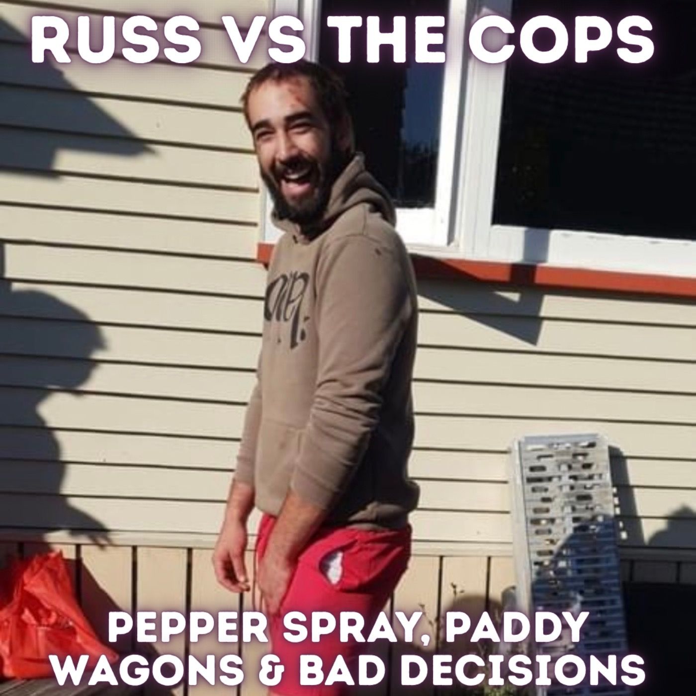 Russ vs The Coppers: Pepper Spray, Paddy Wagons & Bad Decisions episode artwork