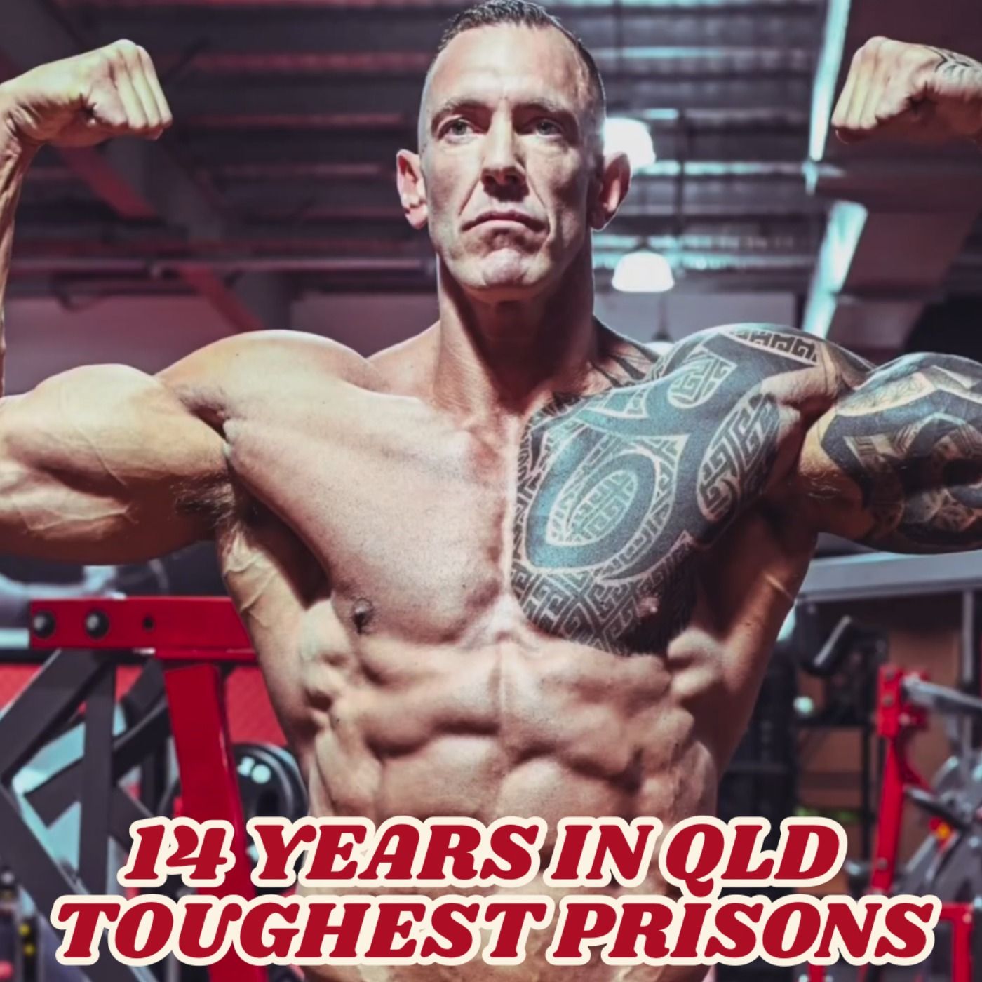 14 Years in Queenslands Toughest Prisons with Dean Marks episode artwork