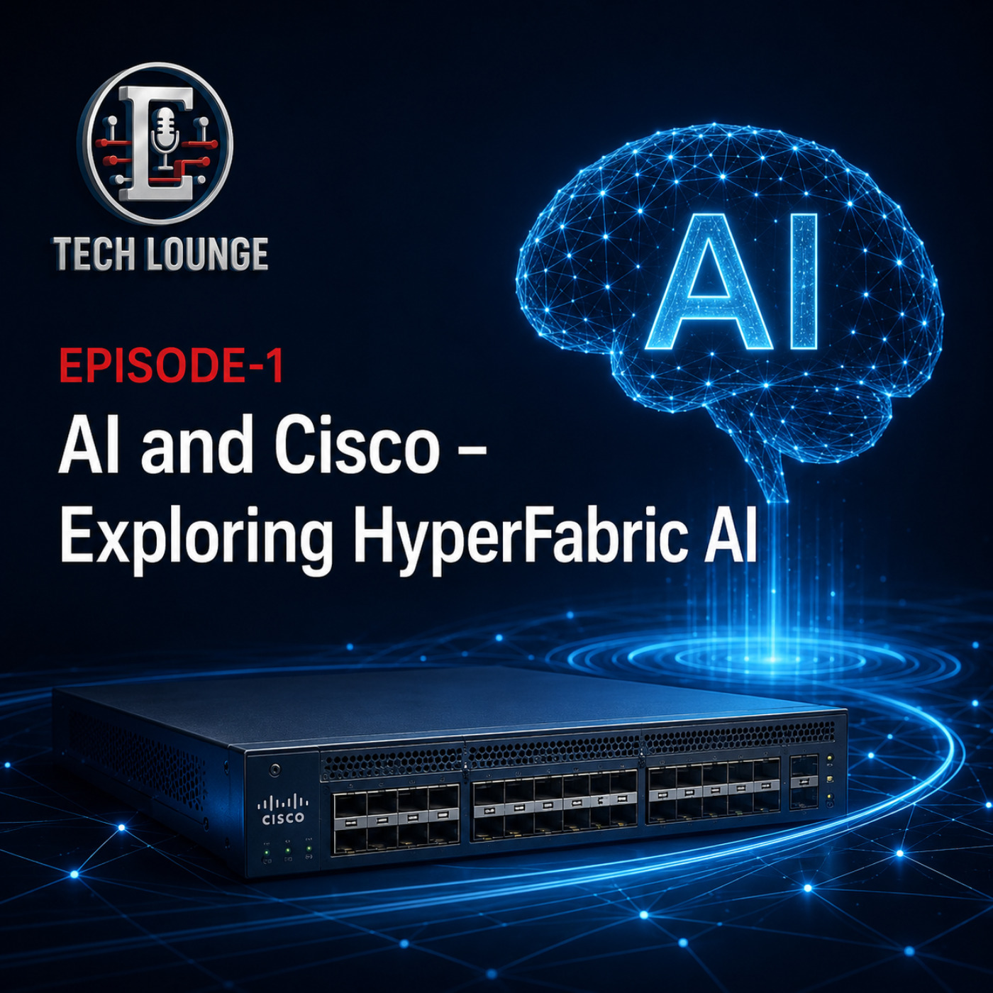 کاور AI and Cisco – Exploring HyperFabric AI