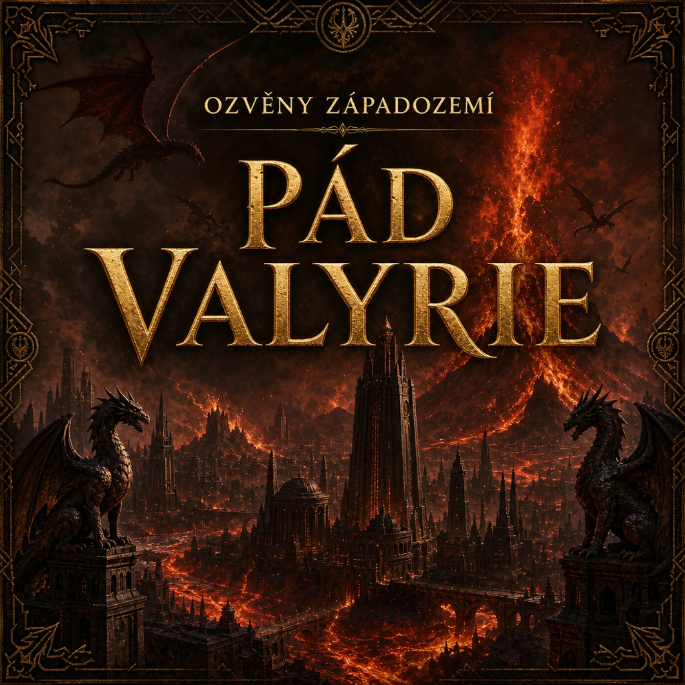 Pád Valyrie | Zkáza dračí říše a dědictví Targaryenů | Ozvěny Západozemí episode artwork