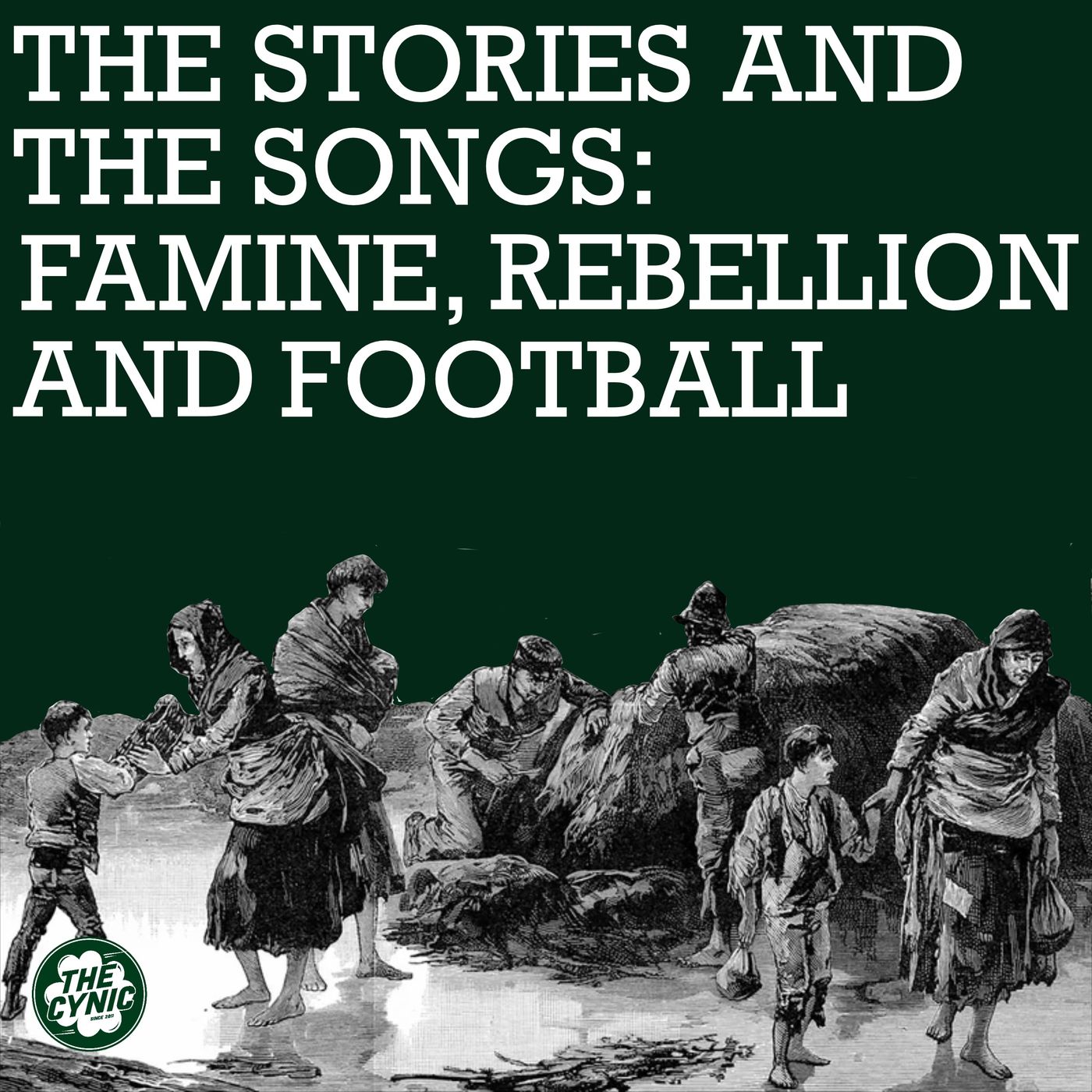 The Stories and the Songs – Famine, Rebellion and Football episode artwork