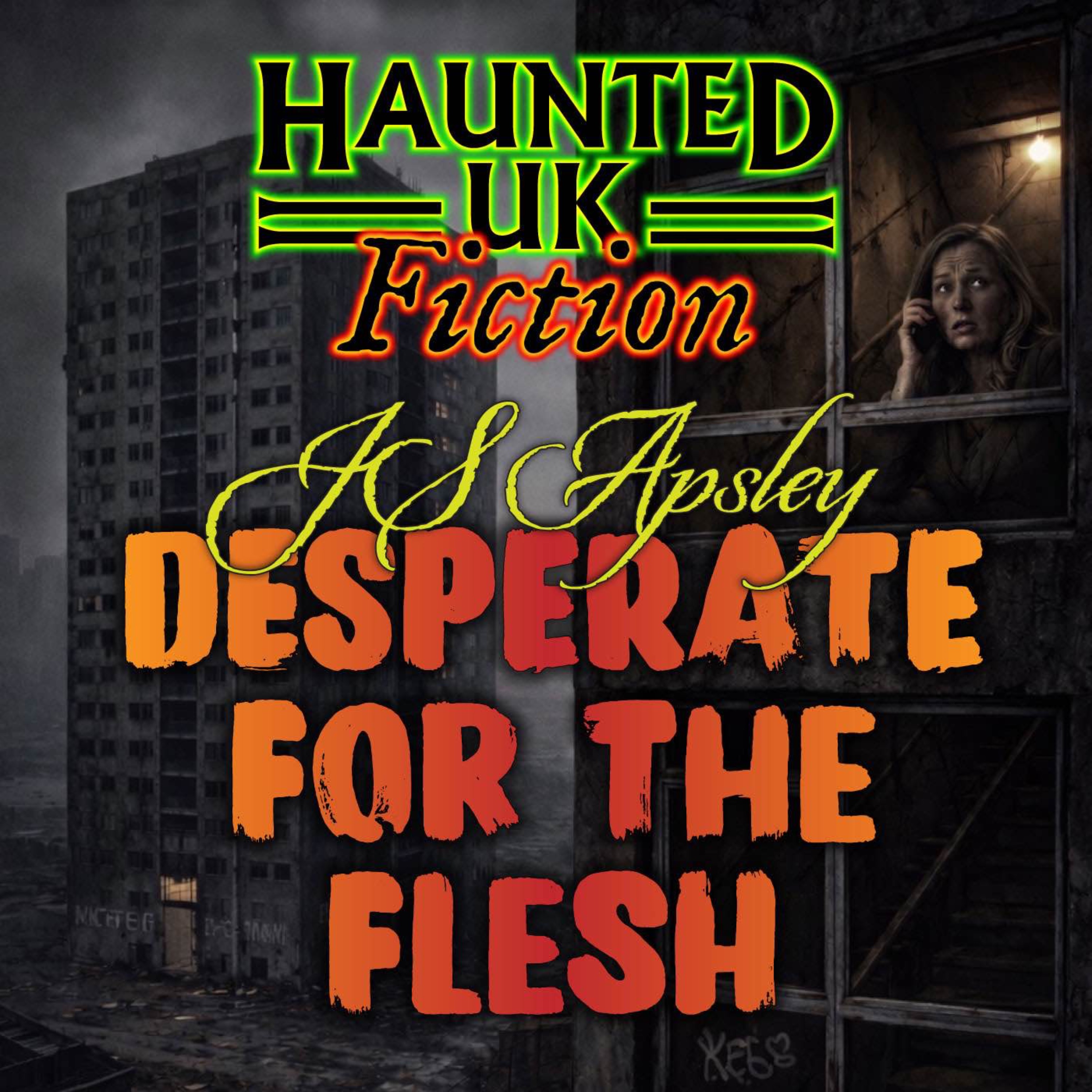 S03 - Episode 08 - Desperate for the Flesh by JS Apsley