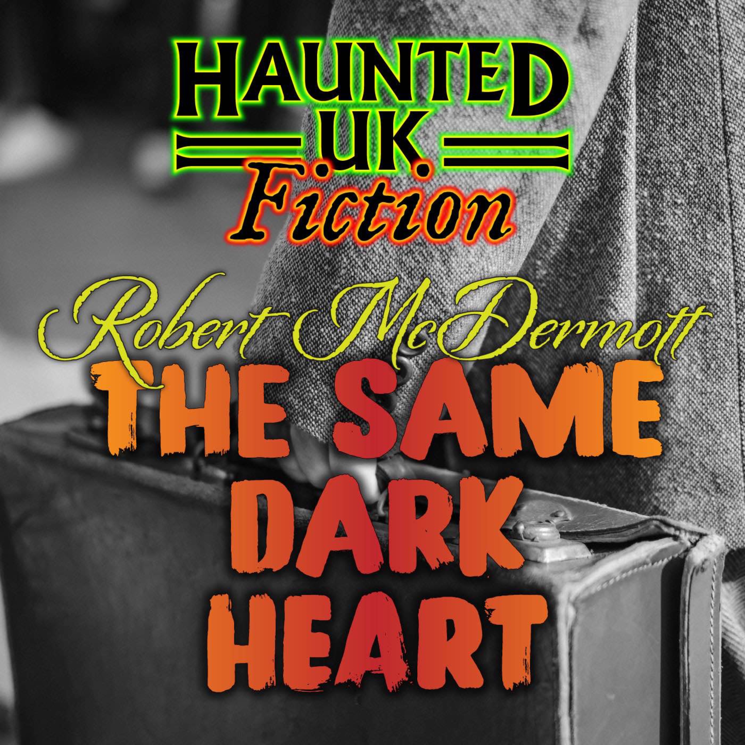 S03 - Episode 09 - The Same Dark Heart by Robert McDermott
