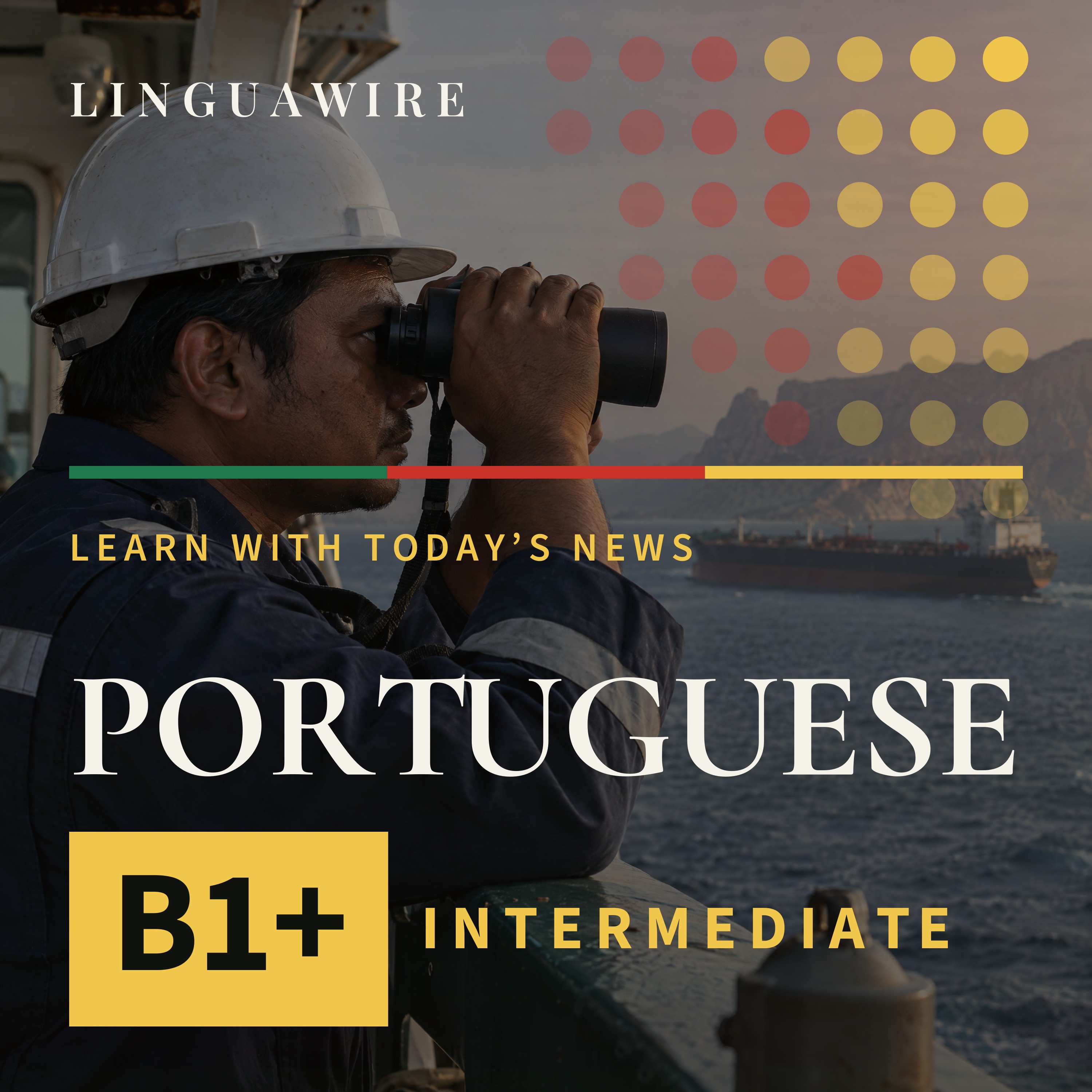 B1 European Portuguese News | Sailors Offered Five Times Their Pay to Cross Hormuz