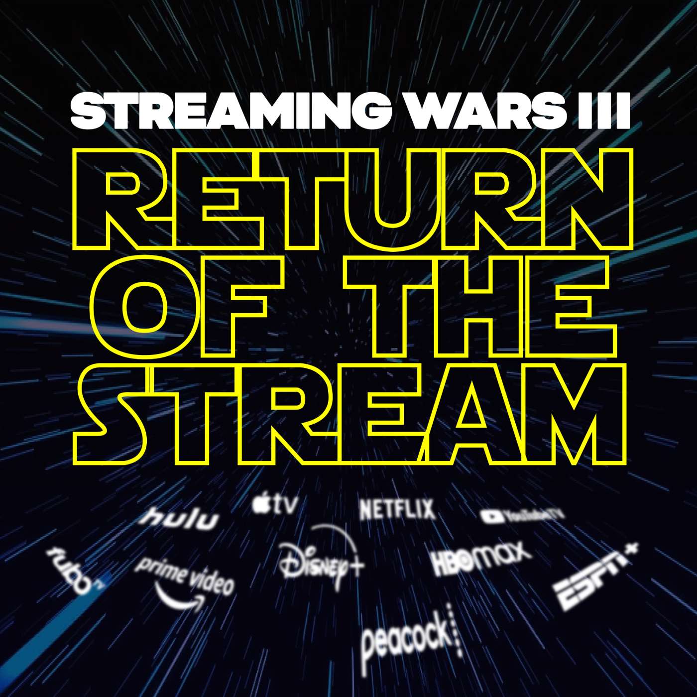Streaming Wars 3: Return of the Stream episode artwork