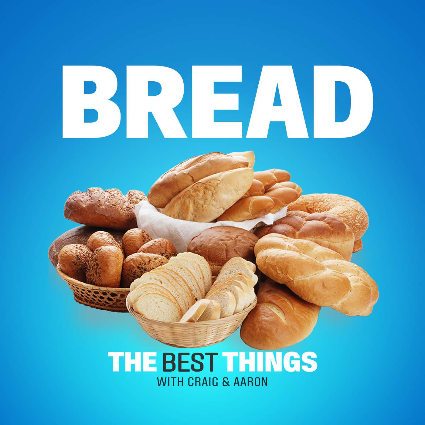 Who Doesn't Love Bread!? episode artwork