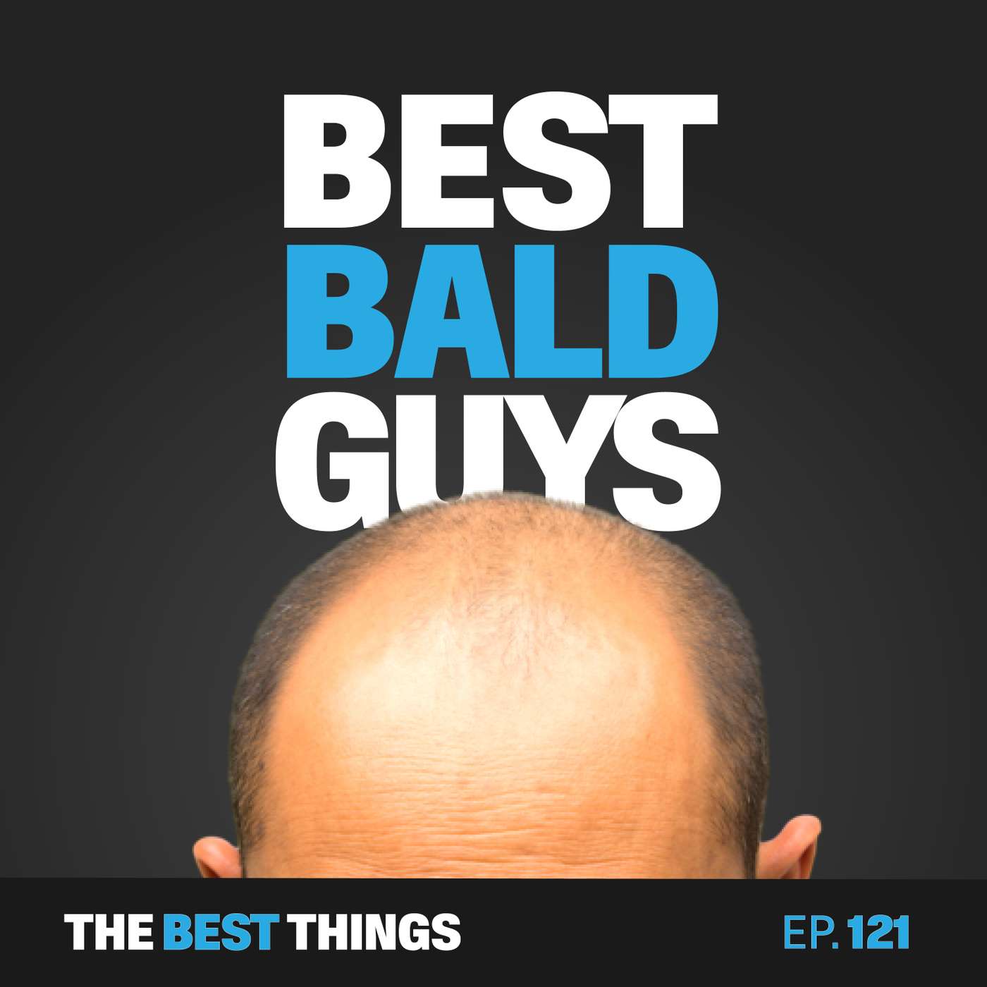 The Best Bald Guys episode artwork