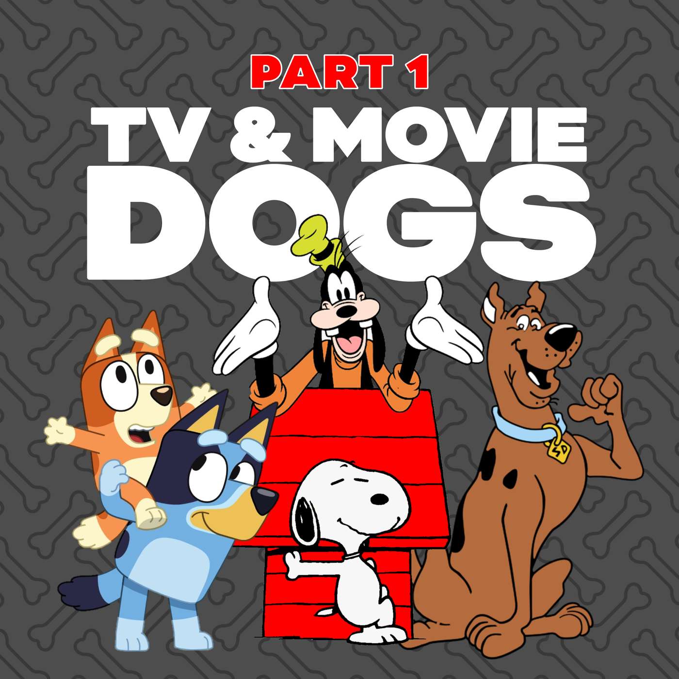Who Let the (TV/Movie) Dogs Out!? – Part 1 episode artwork