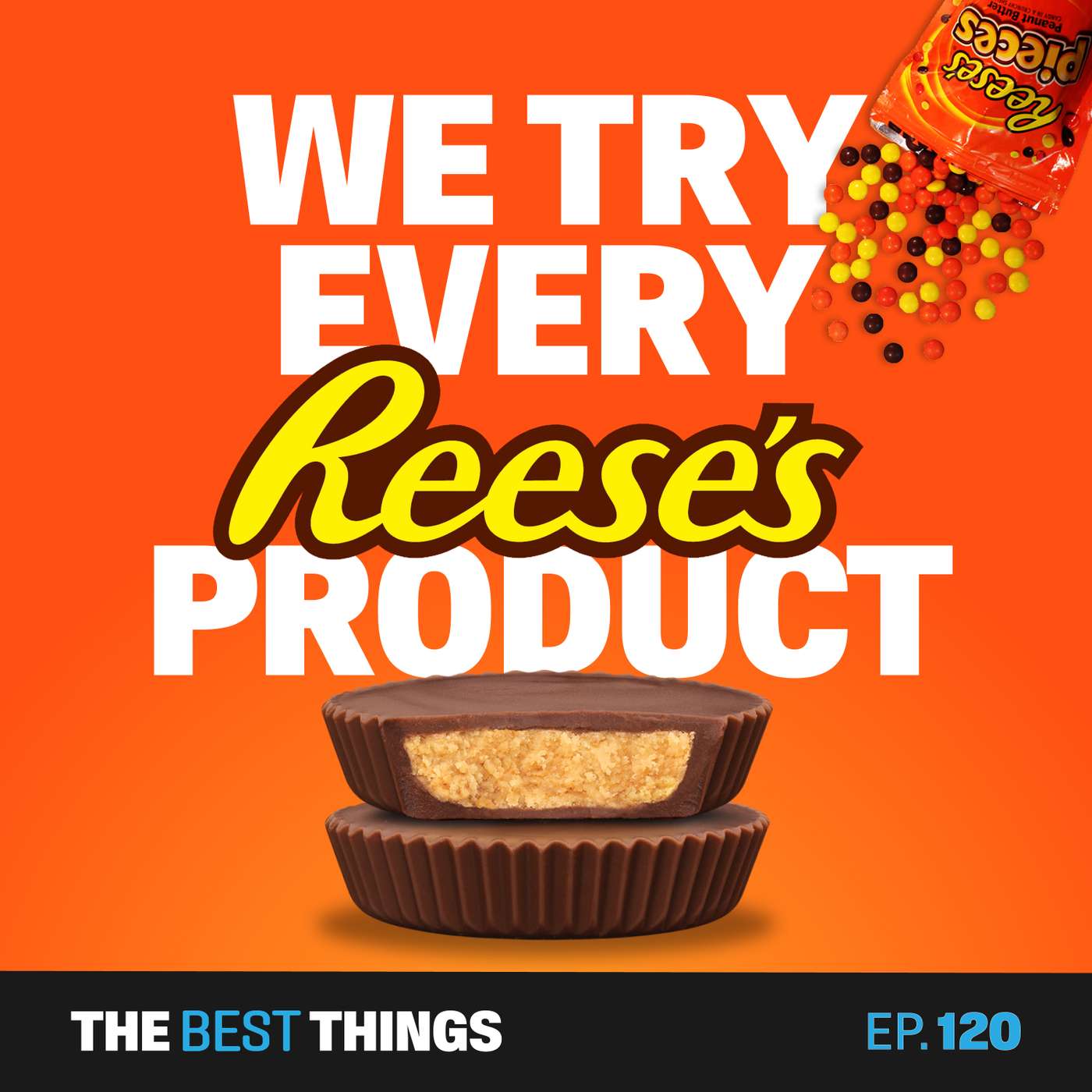 We Try EVERY Reese's Product episode artwork