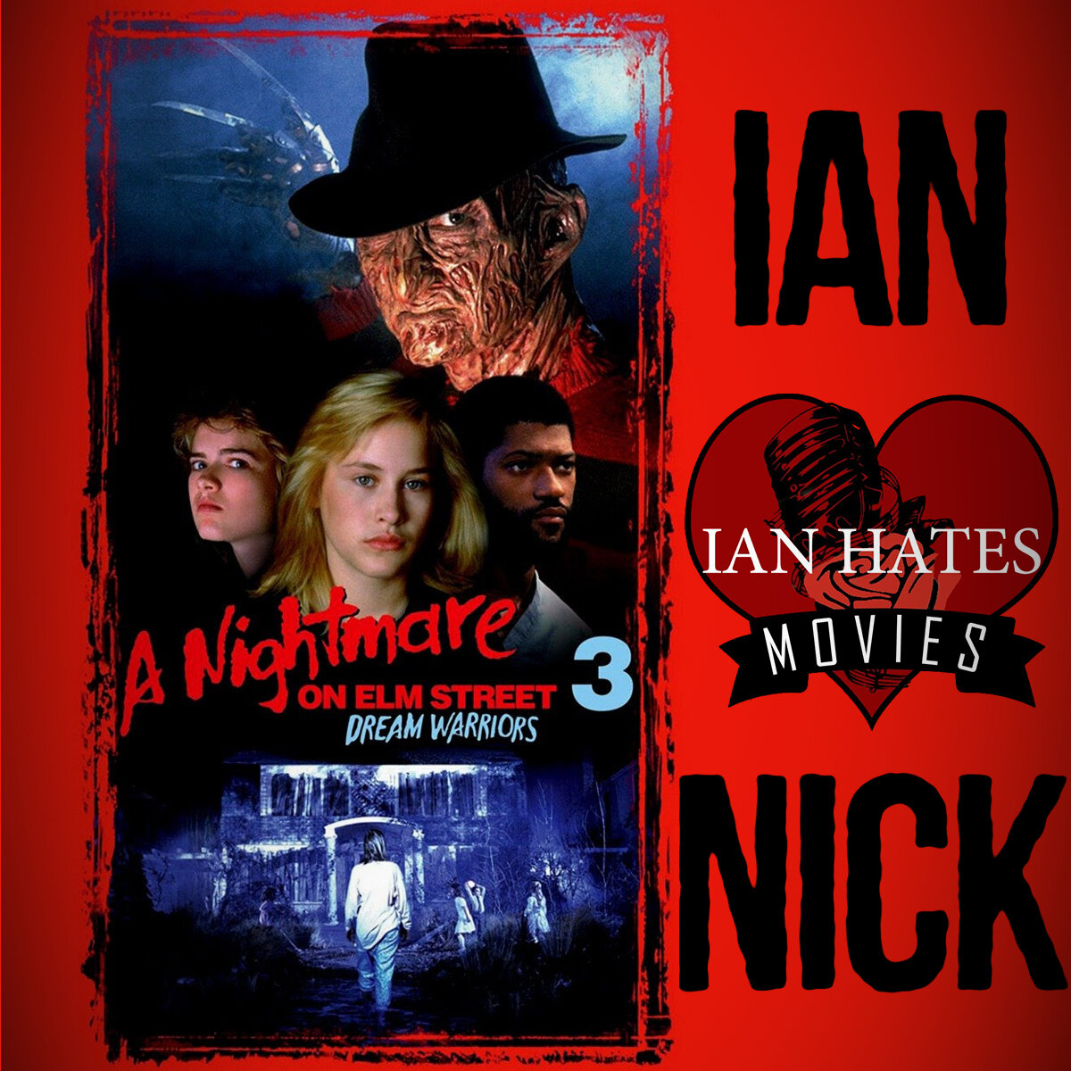 A Nightmare on Elm Street 3: Dream Warriors - Ian Hates Movies #91 episode artwork