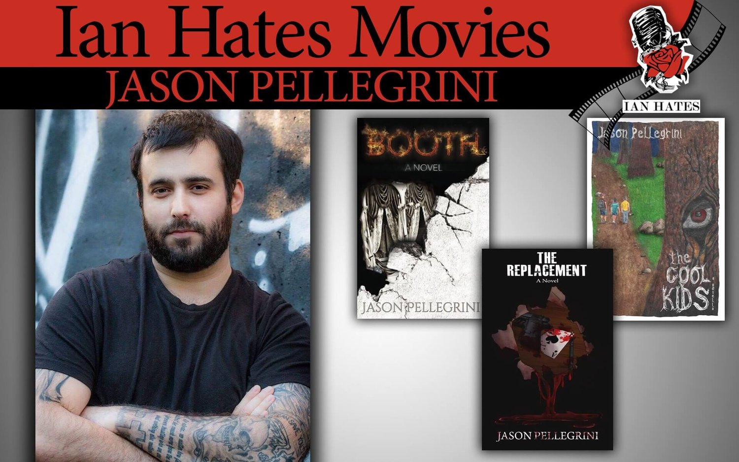 Jason Pellegrini - Ian Hates Movies #76 episode artwork
