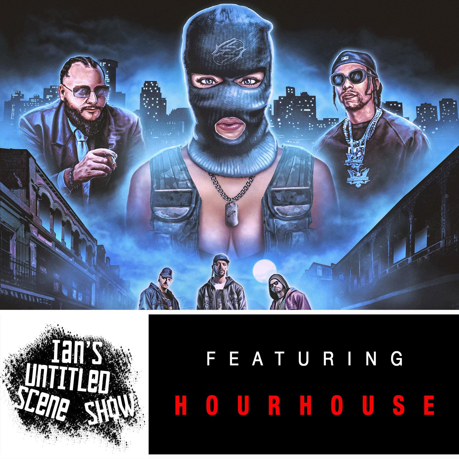 HourHouse - Ian's Untitled Scene Show episode artwork