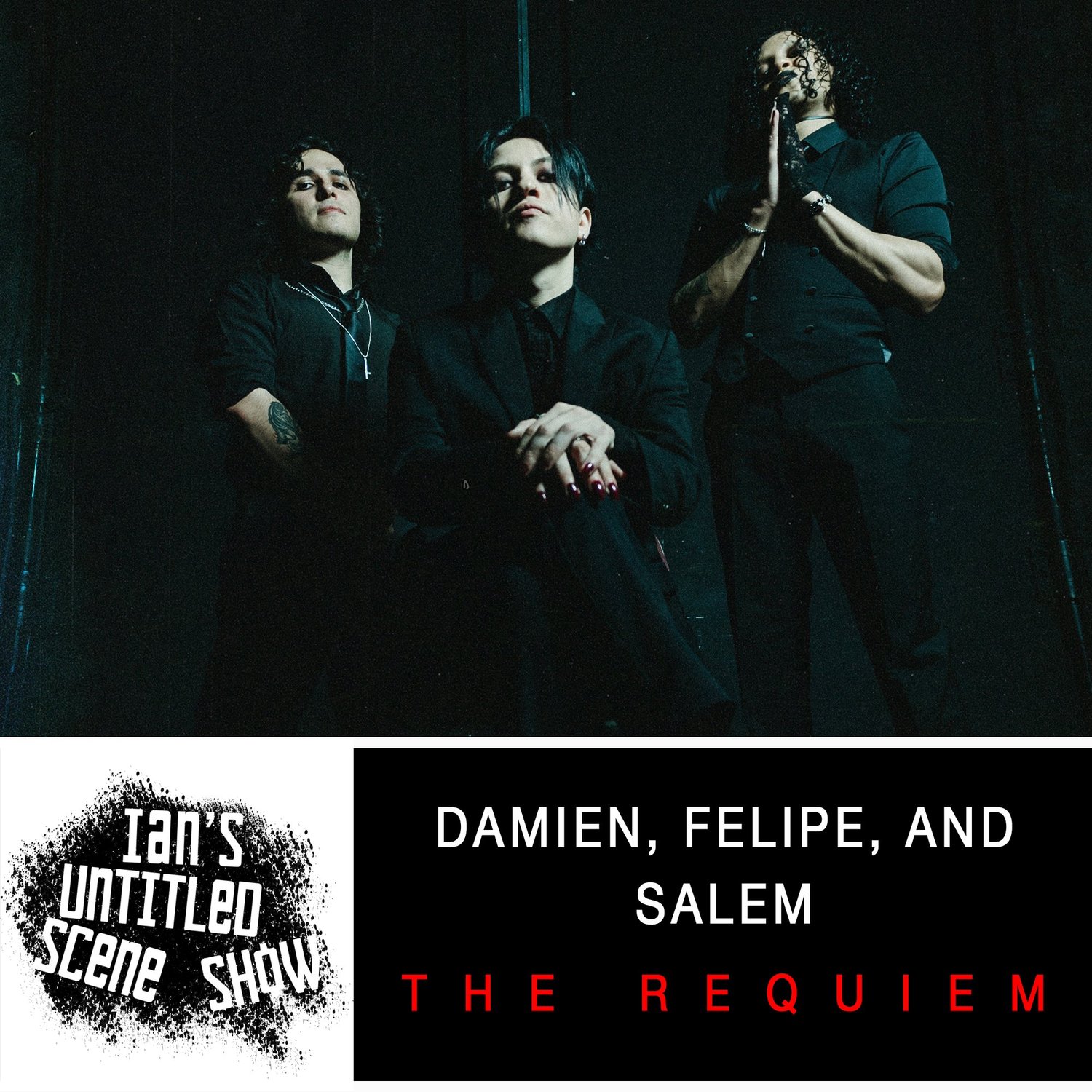 The Requiem - Ian's Untitled Scene Show episode artwork