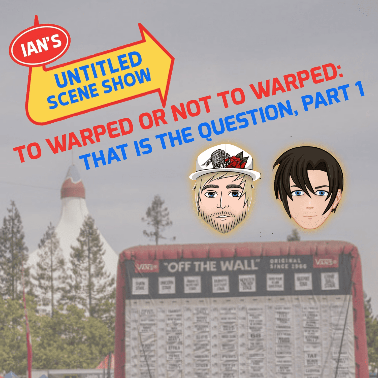 To Warped or Not to Warped: That Is the Question, Part 1 Feat. Jake of Pyro, Ohio - Ian's Untitled Scene Show episode artwork
