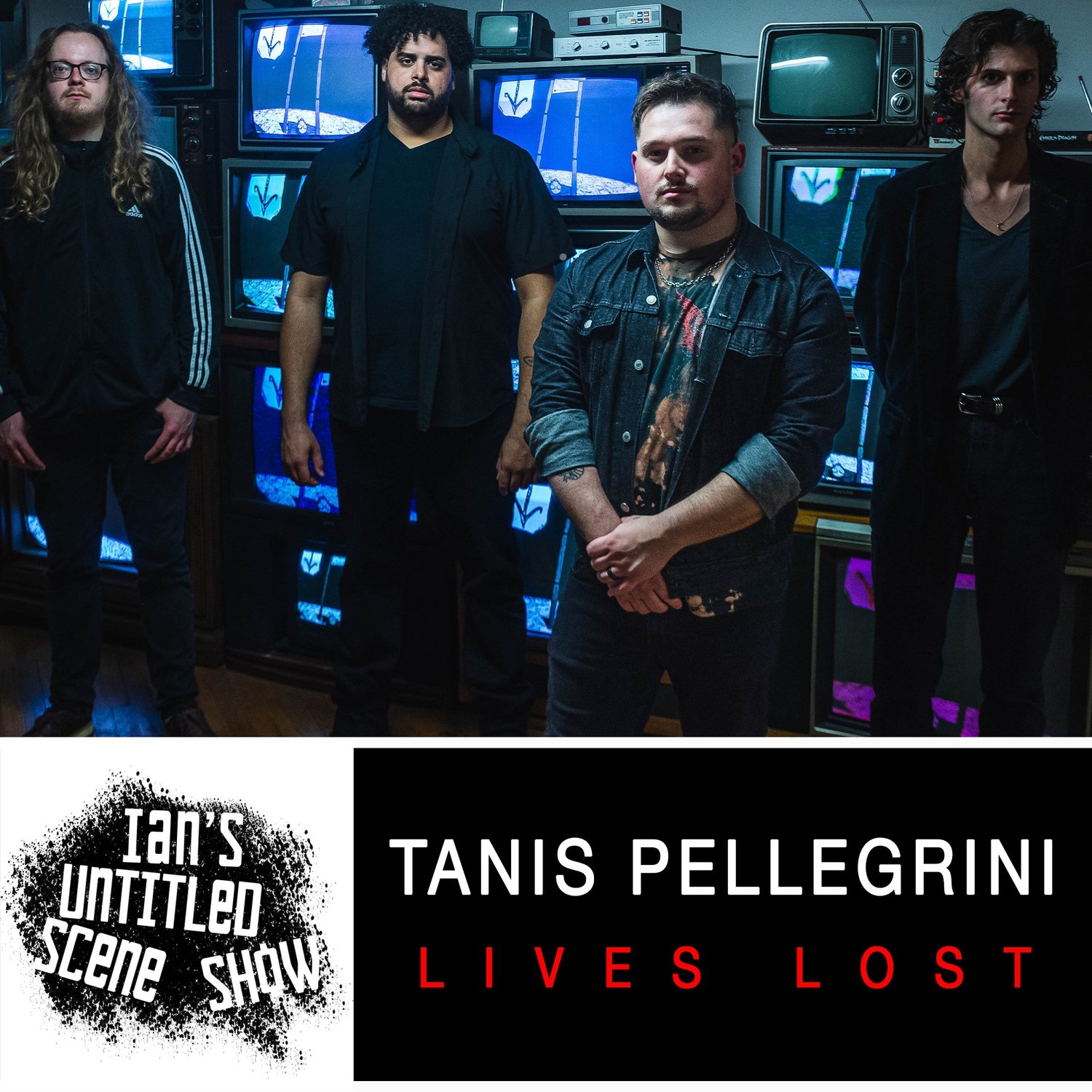 Lives Lost - Tanis Pellegrini Returns - Ian's Untitled Scene Show episode artwork