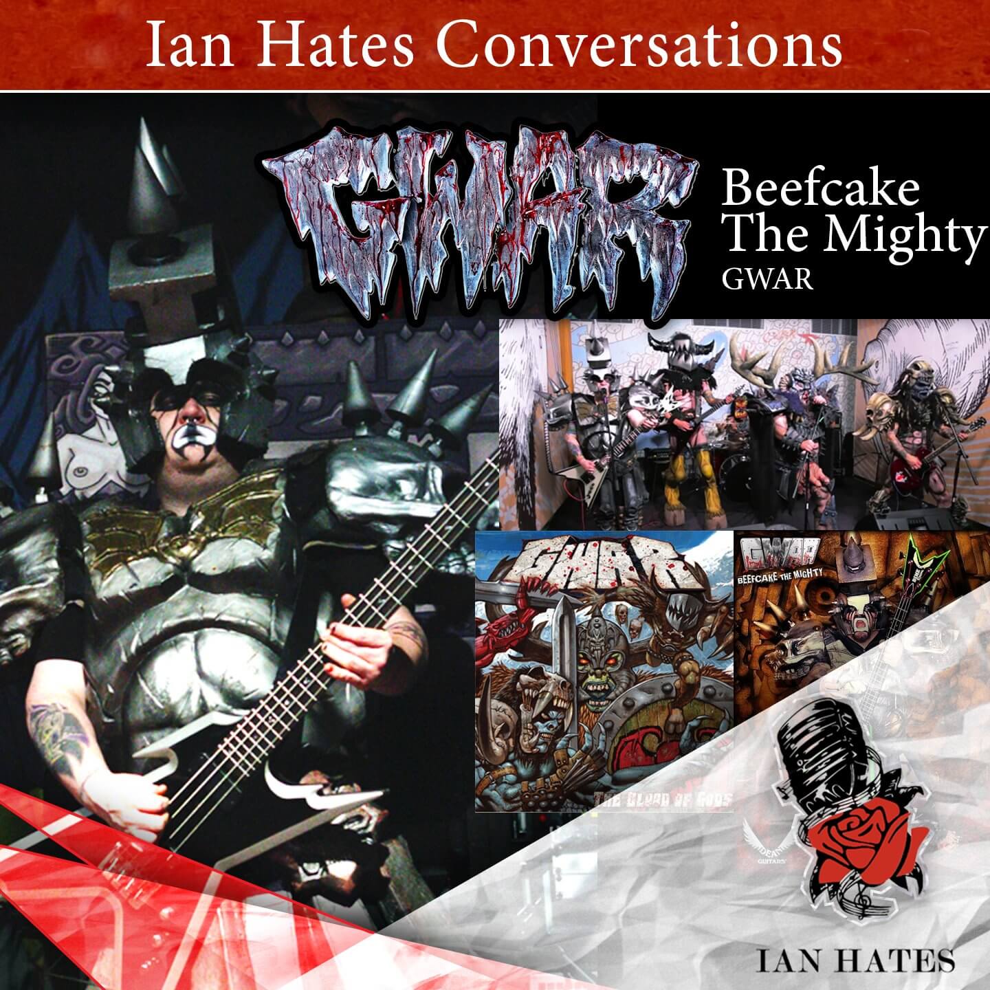 GWAR - BEEFCAKE THE MIGHTY - Ian Hates Music #138 episode artwork