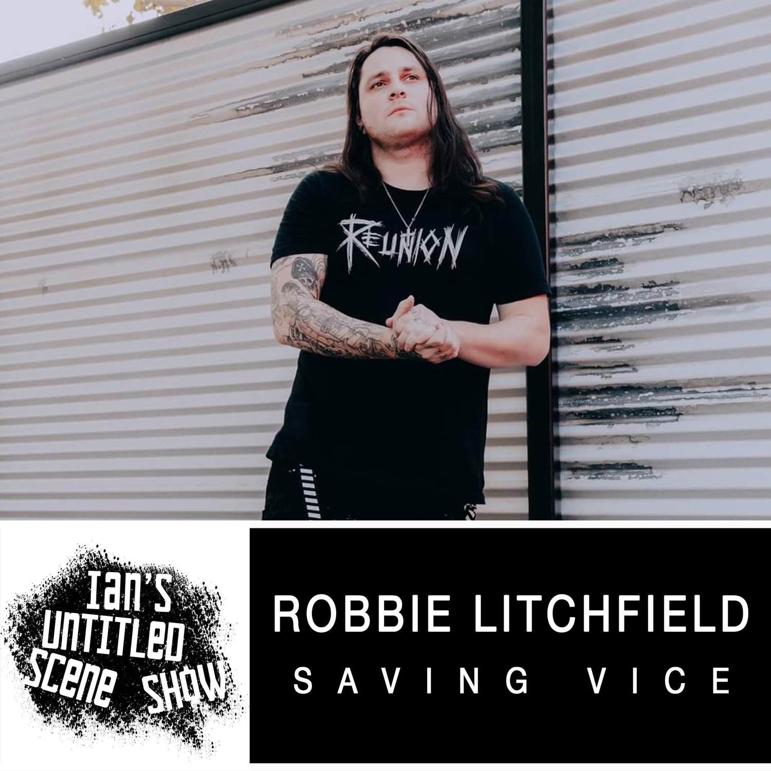 Saving Vice - Robbie Litchfield Returns - Ian's Untitled Scene Show episode artwork