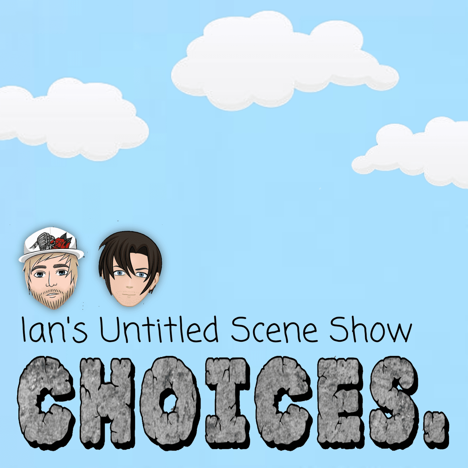 Choices Feat. Jake of Pyro, Ohio - Ian's Untitled Scene Show episode artwork
