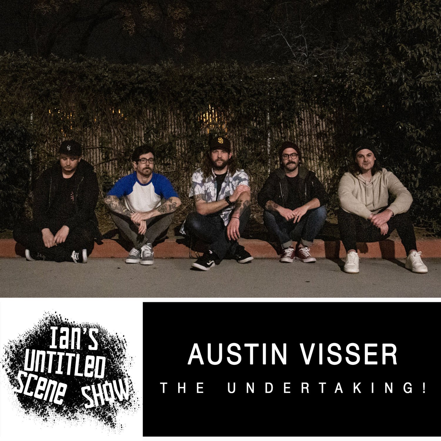 The Undertaking! - Austin Visser - Ian's Untitled Scene Show episode artwork