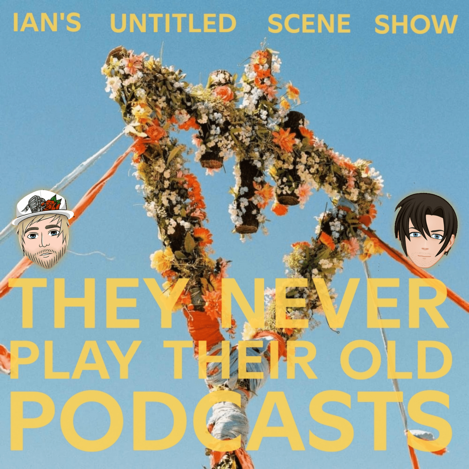 THEY NEVER PLAY THEIR OLD PODCASTS Feat Jake of Pyro, Ohio - Ian's Untitled Scene Show episode artwork