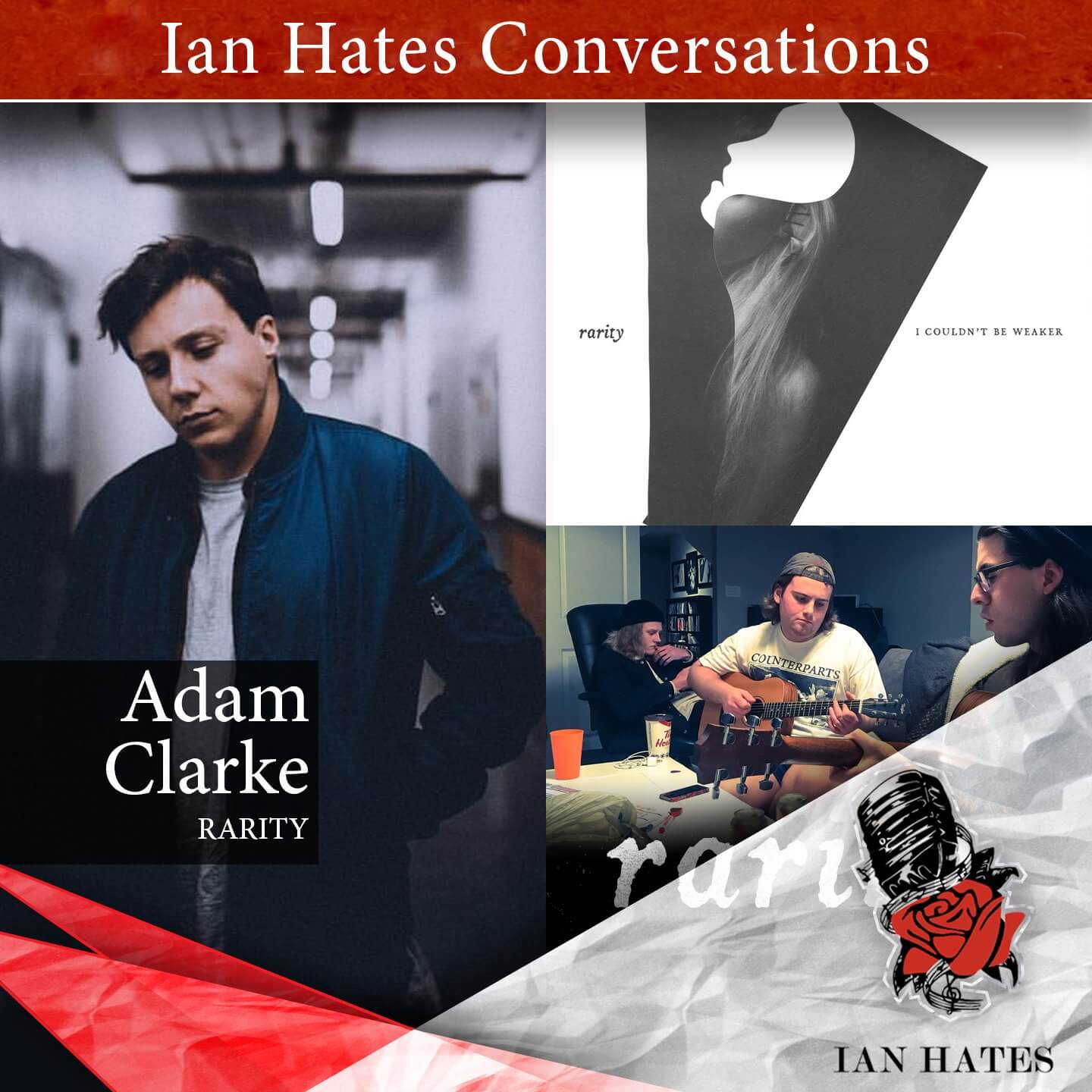 Rarity - Adam Clarke - Ian Hates Music #134 episode artwork