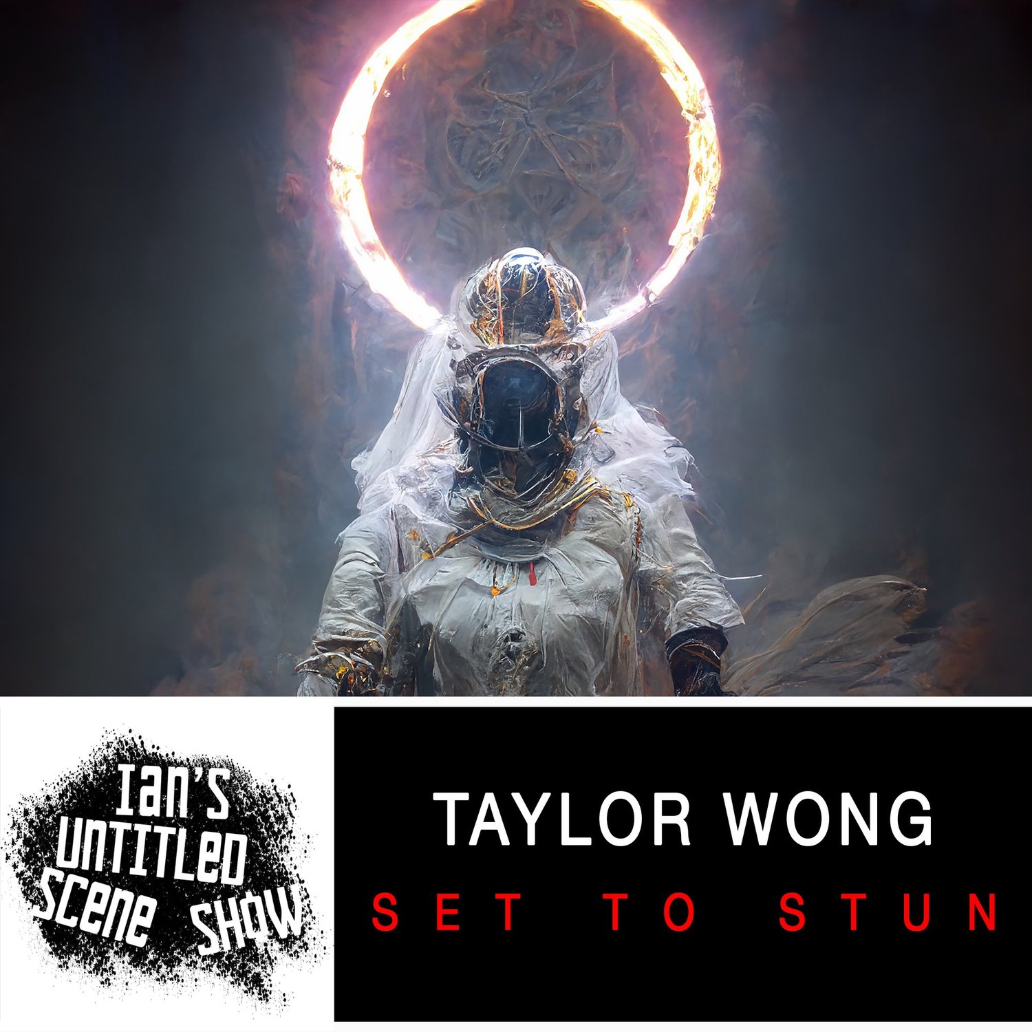 Set To Stun - Taylor Wong - Ian's Untitled Scene Show episode artwork