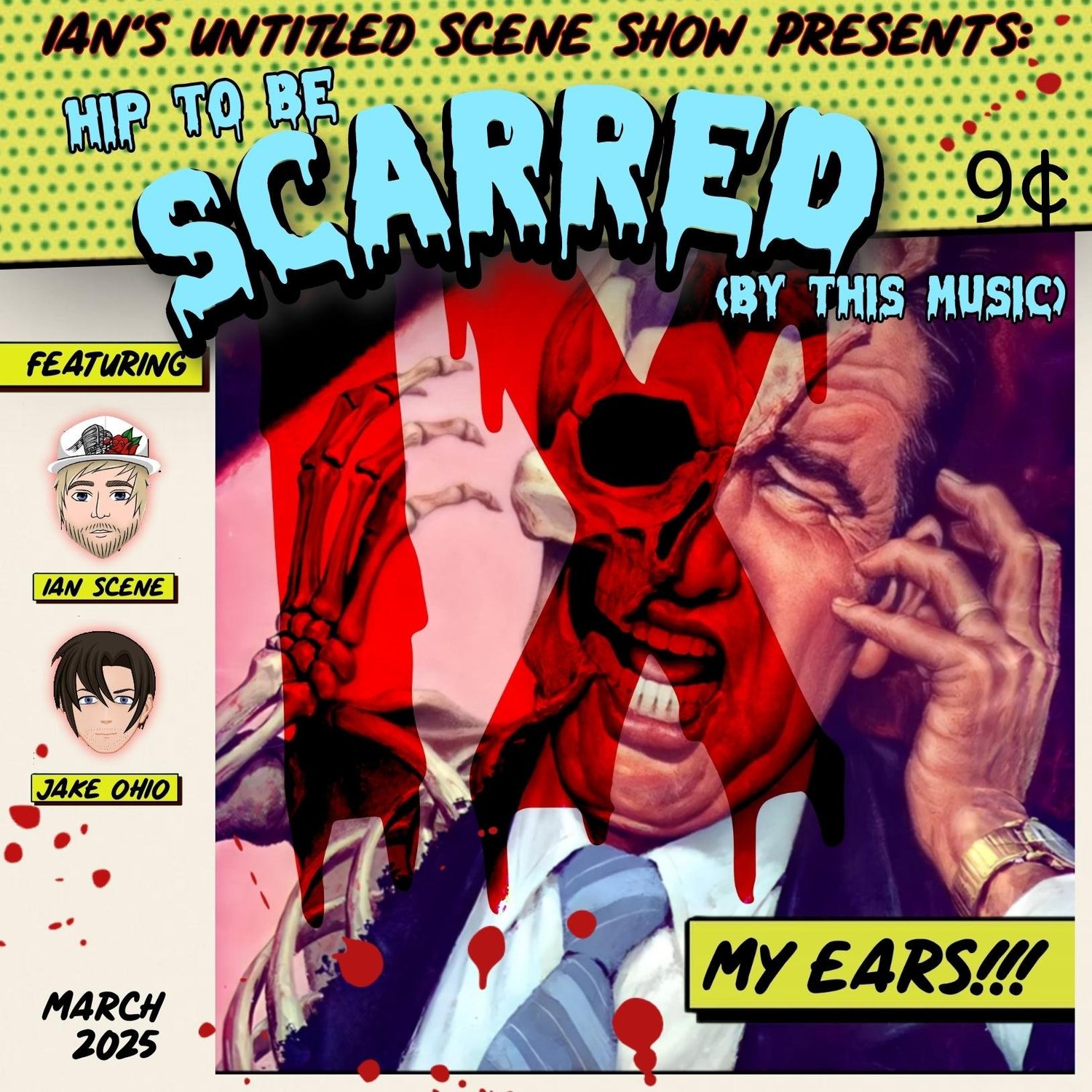 Hip To Be Scarred (By This Music) Feat. Jake of Pyro, Ohio - Ian's Untitled Scene Show episode artwork