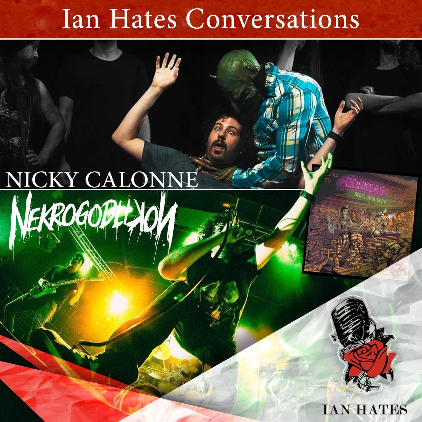 Nekrogoblikon - Nicky Calonne - Ian Hates Music #193 episode artwork