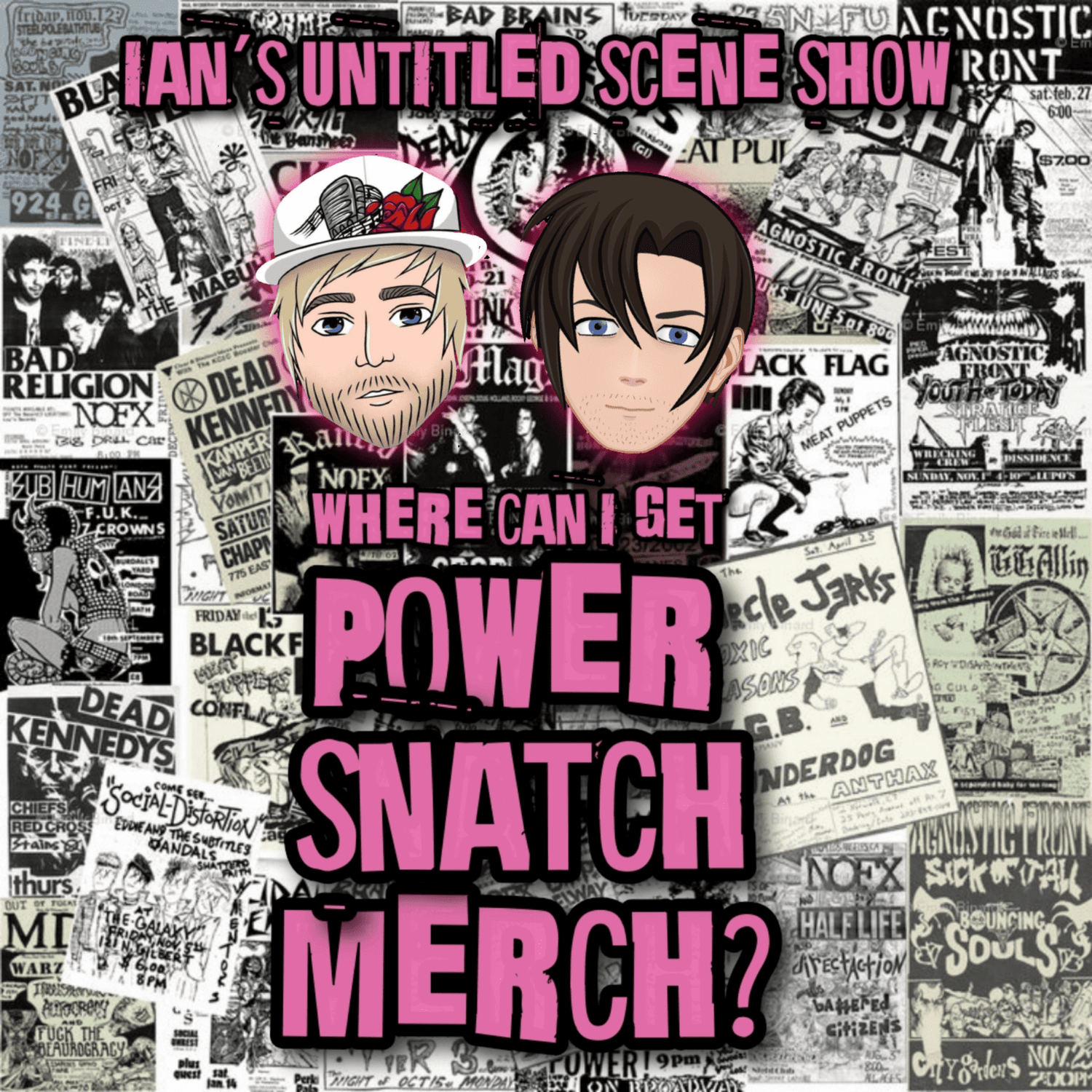 WHERE CAN I GET POWER SNATCH MERCH? Feat Jake of Mind The Drive - Ian's Untitled Scene Show episode artwork
