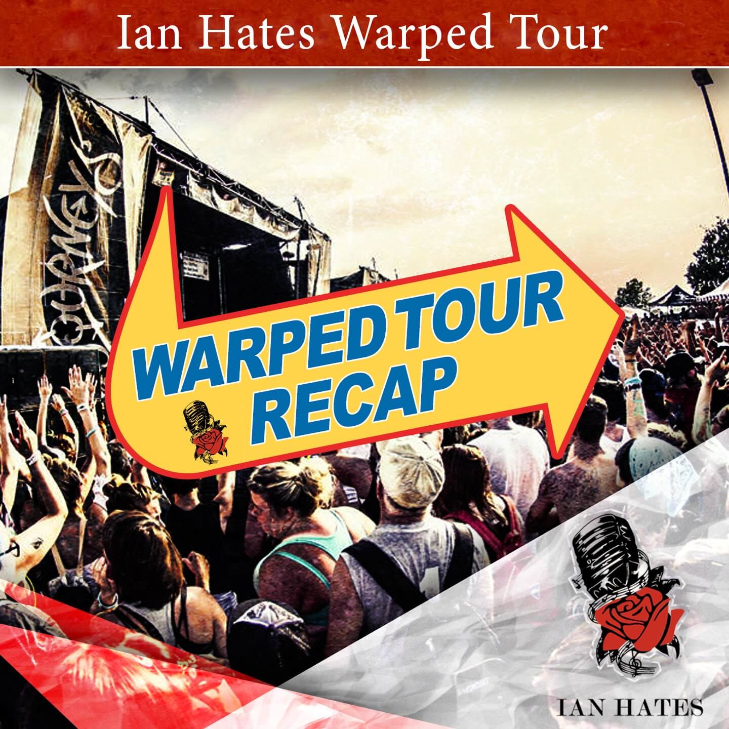 Ian Hates Warped Tour #198 episode artwork