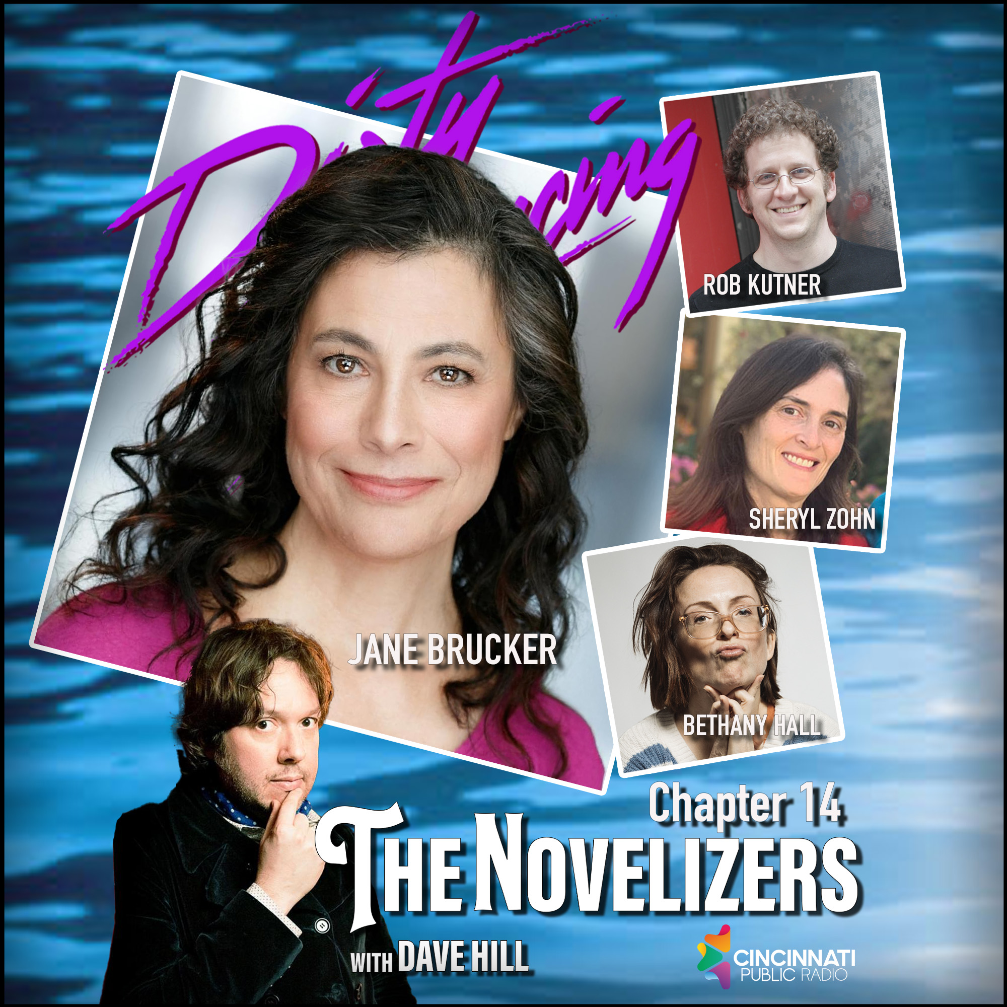 Jane Brucker, Bethany Hall, Rob Kutner & Sheryl Zohn - Dirty Dancing 14 episode artwork