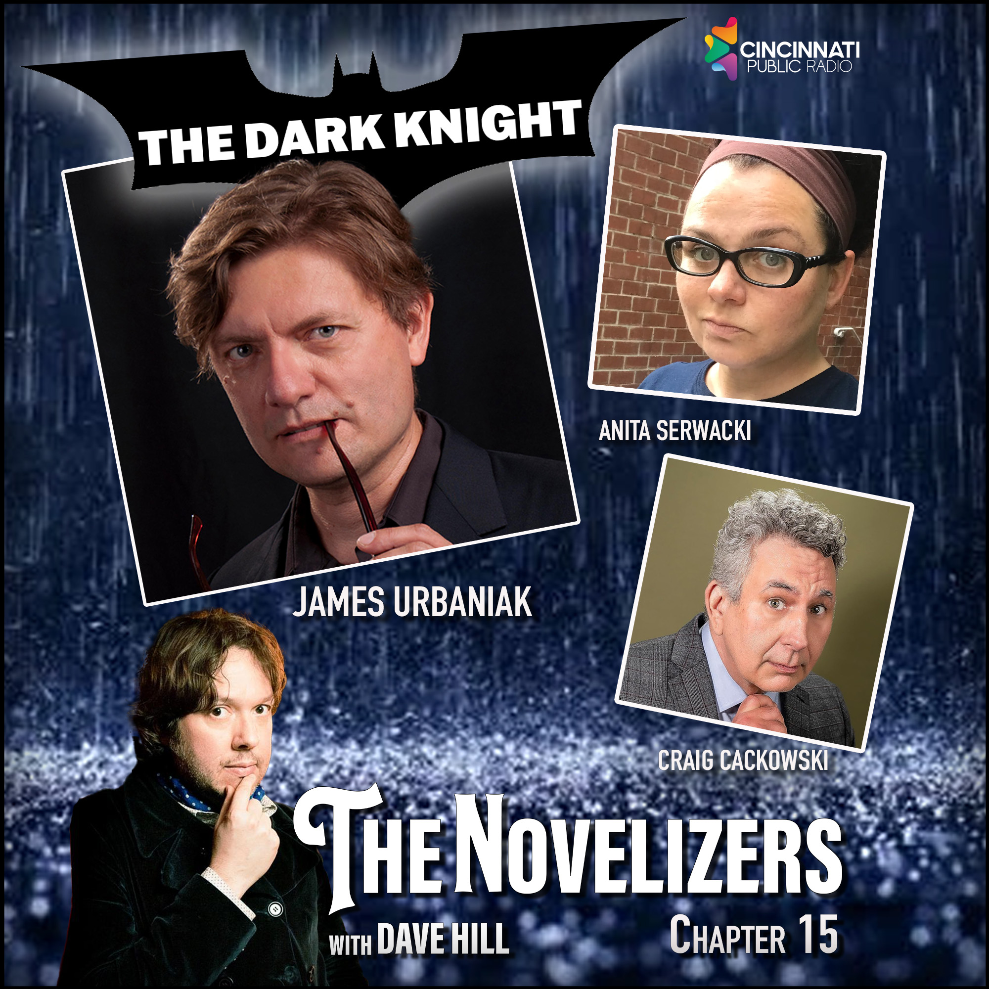 James Urbaniak, Craig Cackowski, Anita Serwacki - Dark Knight 15 episode artwork