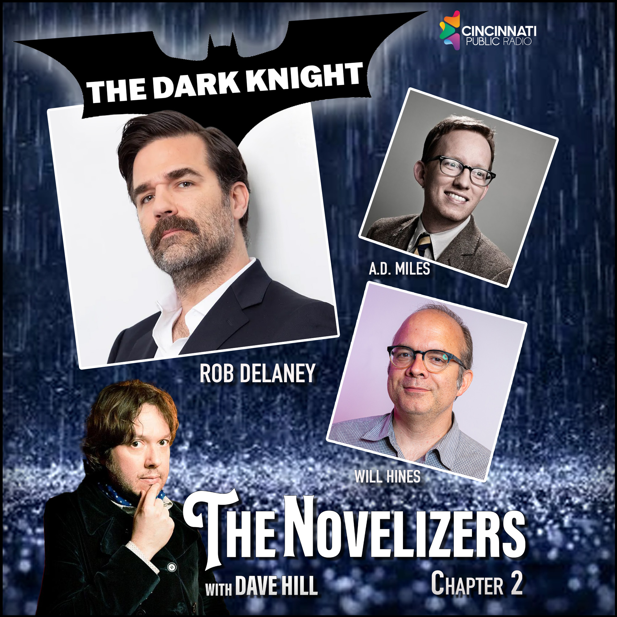 Rob Delaney, A.D. Miles, Will Hines - Dark Knight 2 episode artwork