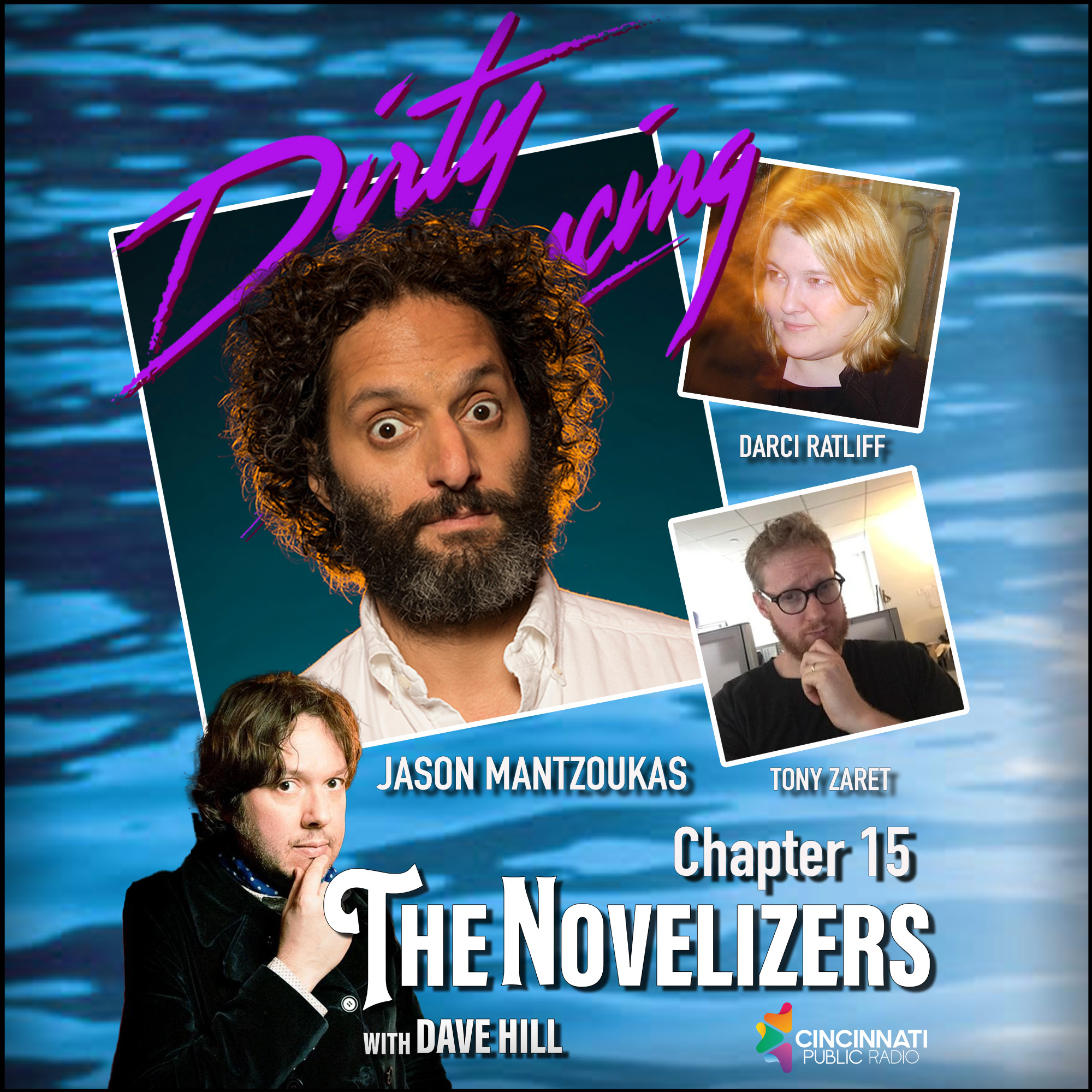 Jason Mantzoukas, Tony Zaret, Darci Ratliff - Dirty Dancing 15 episode artwork