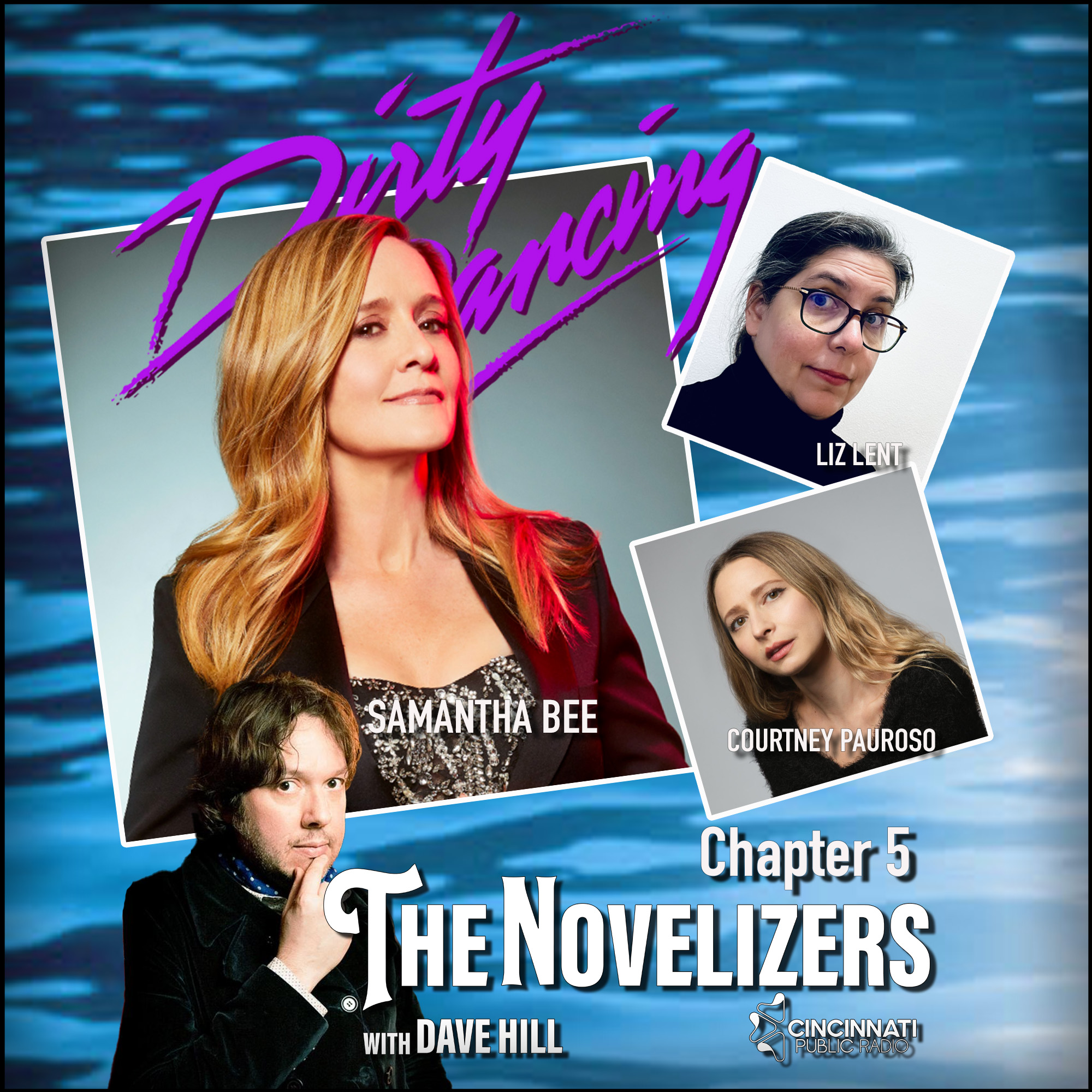 Samantha Bee, Courtney Pauroso, Liz Lent - Dirty Dancing 05 episode artwork