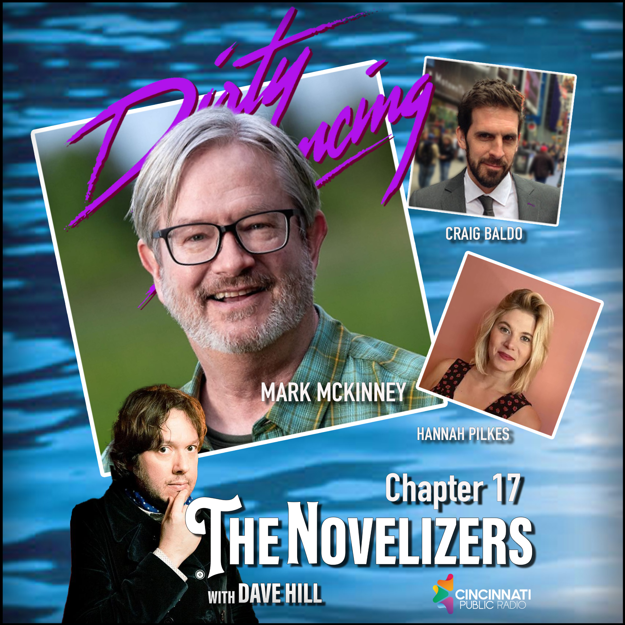Mark McKinney, Hannah Pilkes, Craig Baldo - Dirty Dancing 17 episode artwork