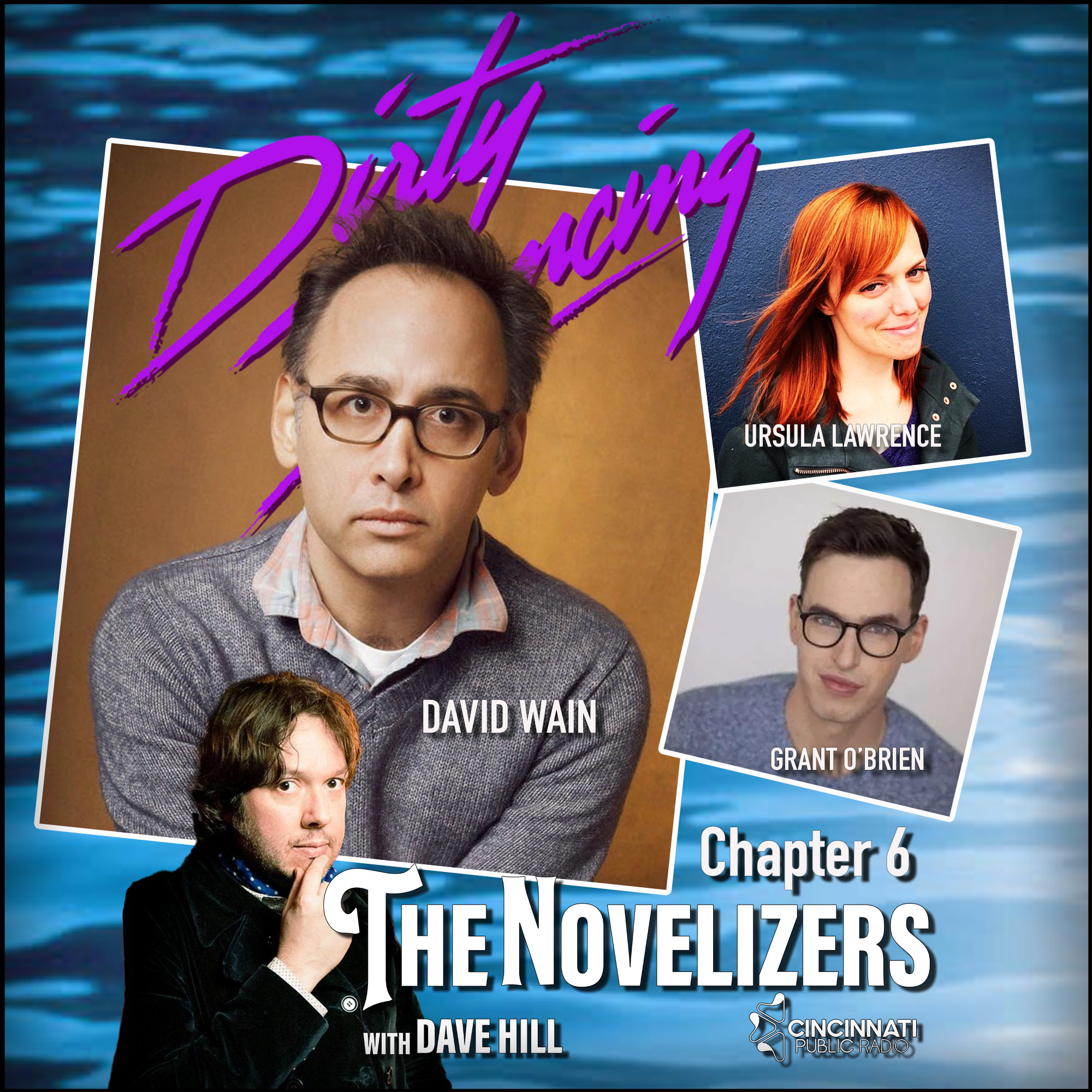 David Wain, Grant O'Brien, Ursula Lawrence - Dirty Dancing 06 episode artwork
