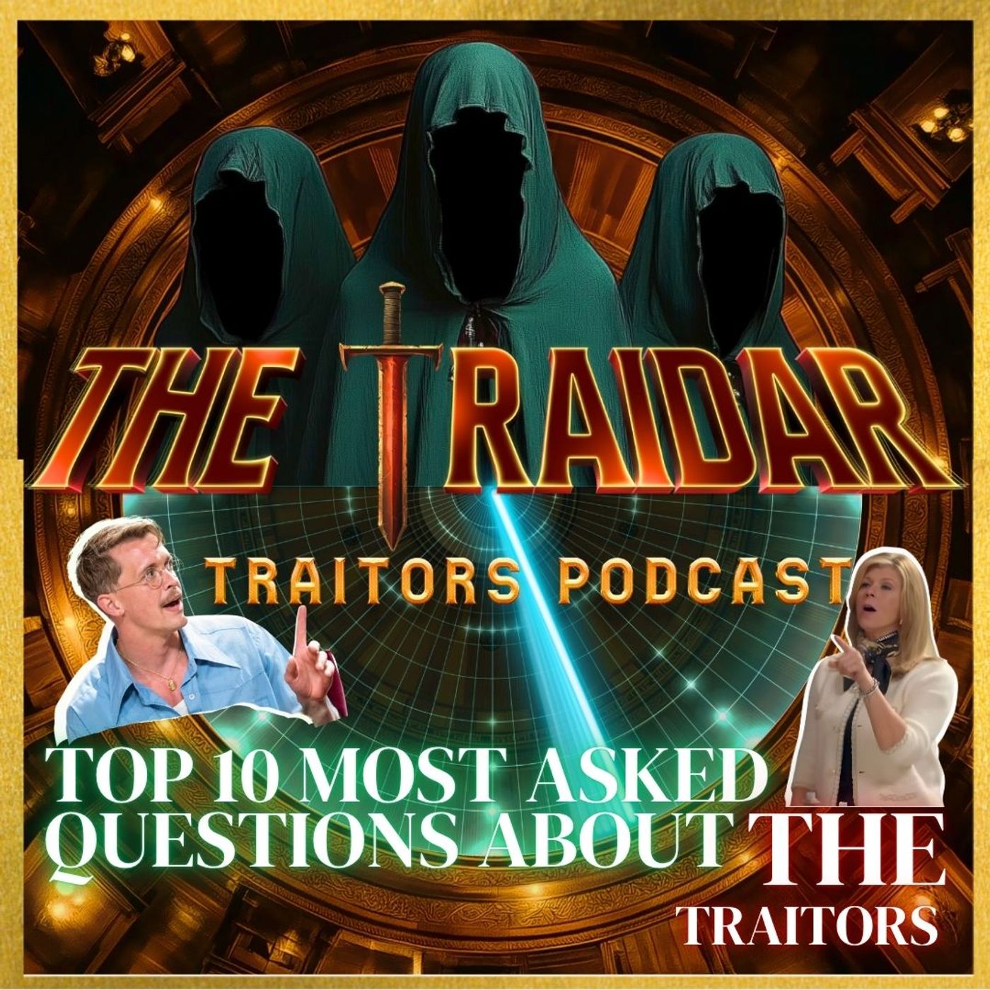Top 10 Questions About The Traitors
