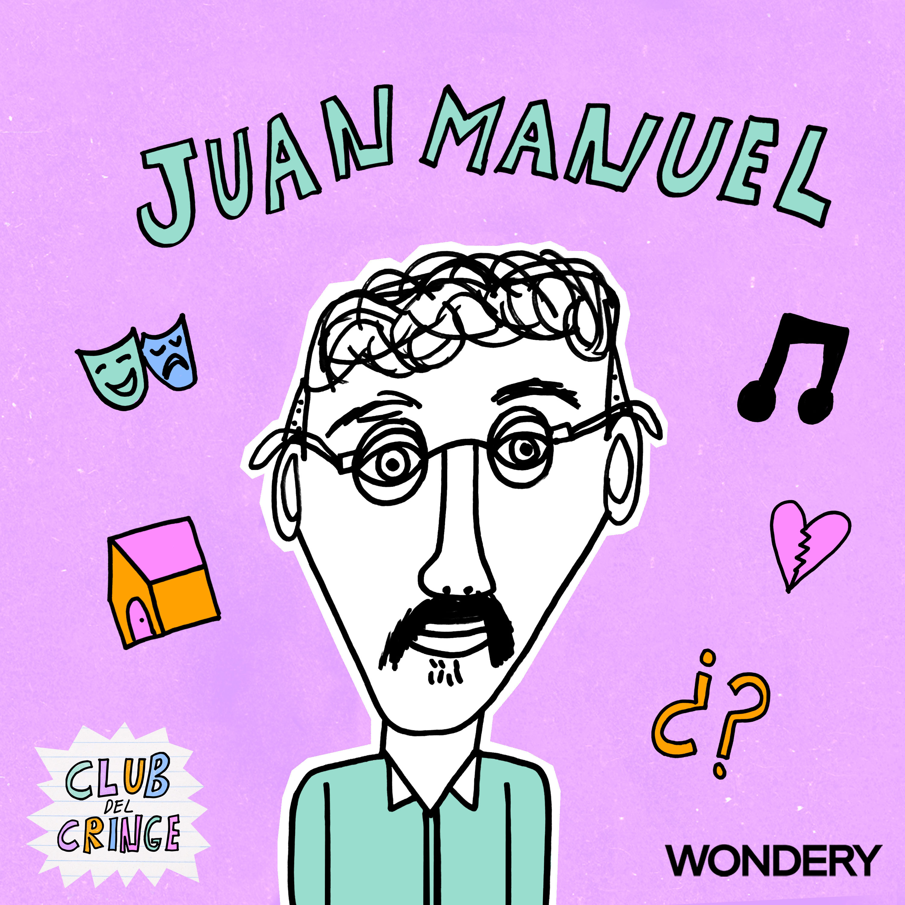 JUAN MANUEL TORREBLANCA | Creo que tu papá anduvo con mi mamá T.1 - EP. 6 episode artwork