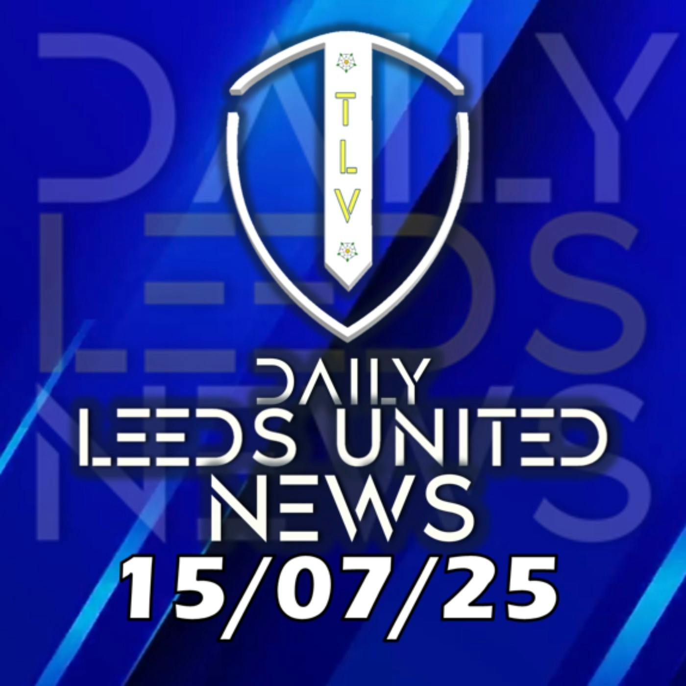 Leeds United News Tuesday 15th July 2025