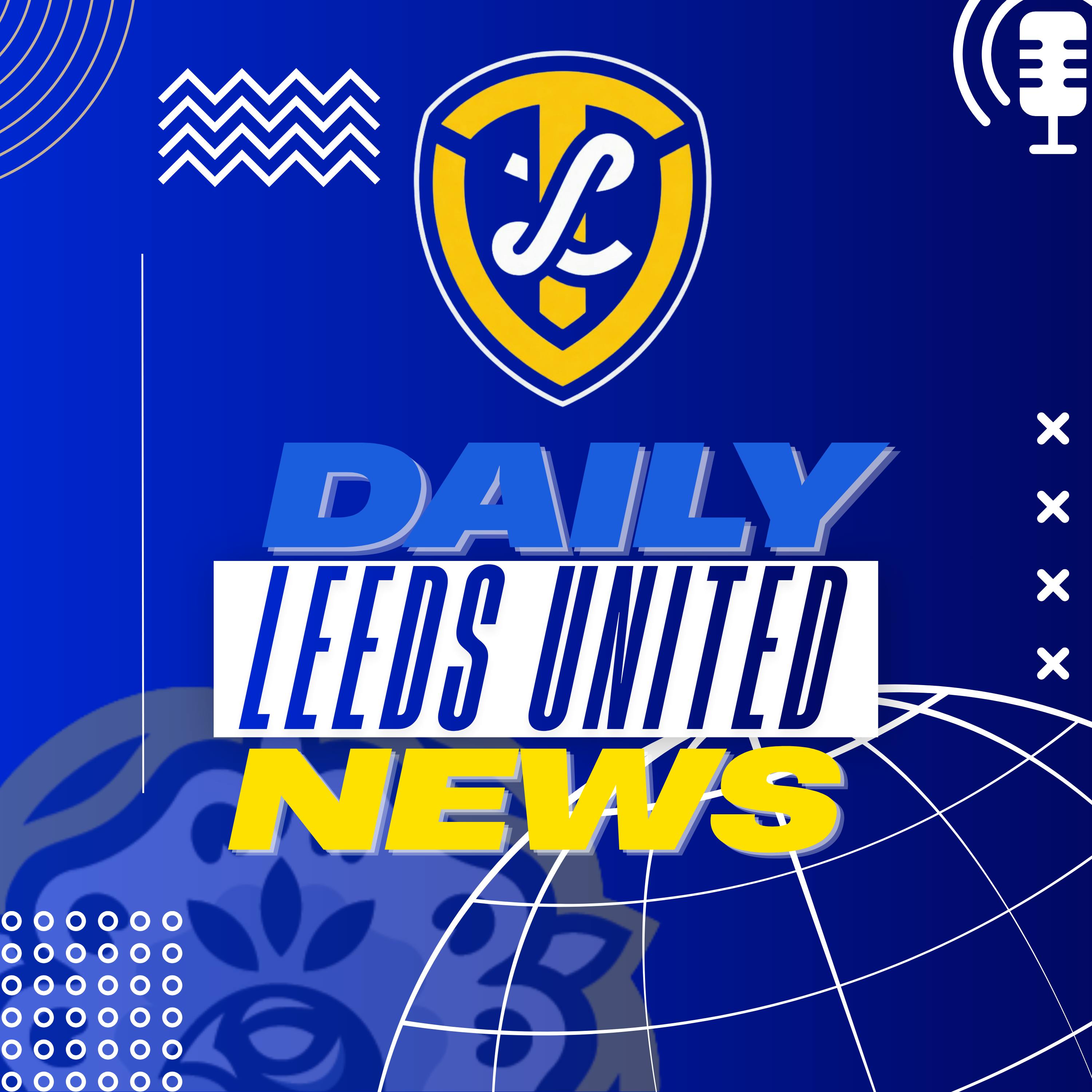 Artwork for The Leeds View | Daily Leeds United News, Podcasts & Transfer Talk
