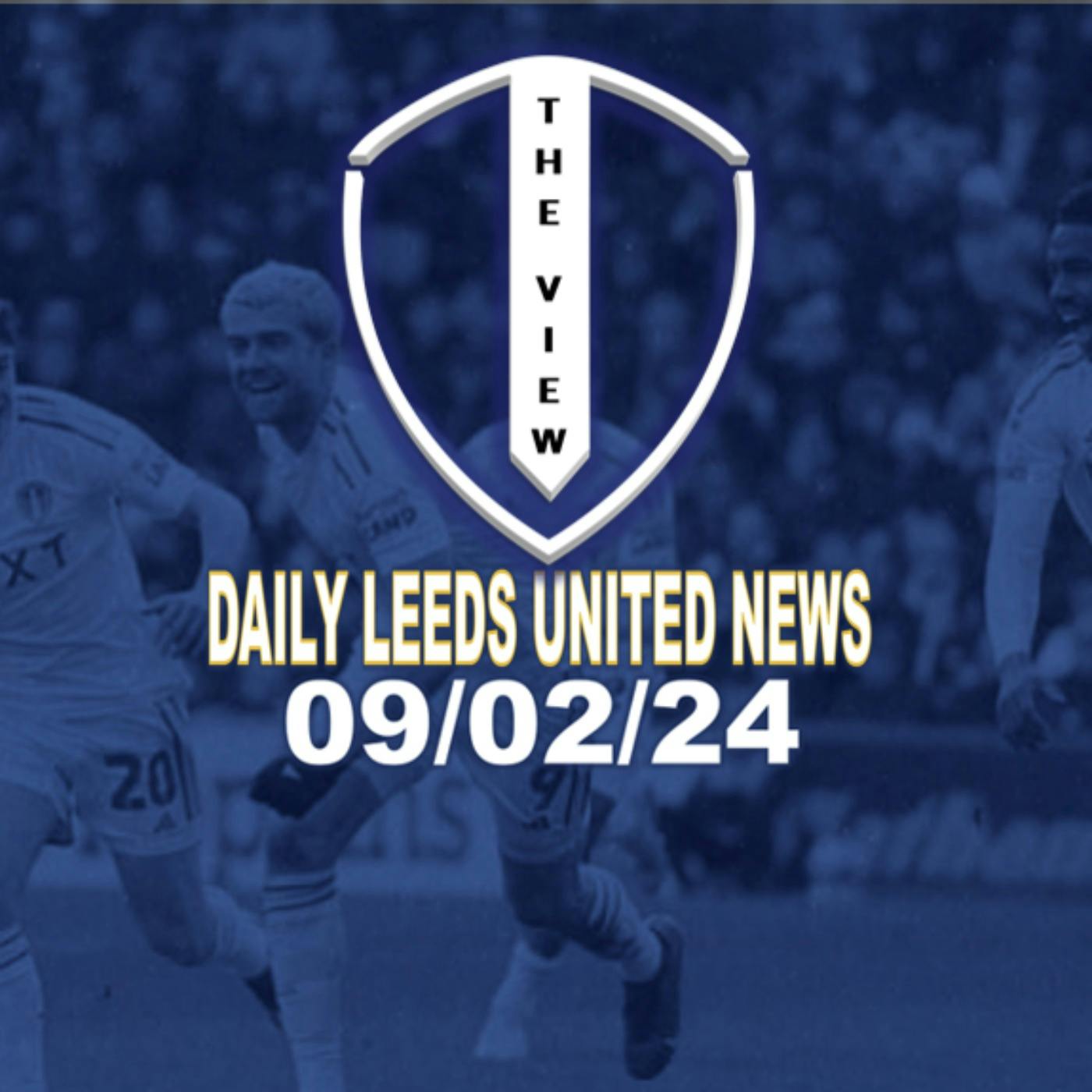 Leeds United Daily News 9th Feb