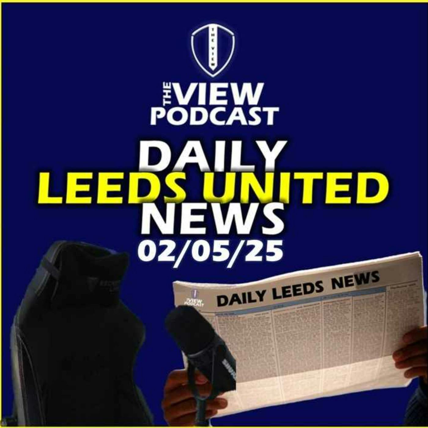 Leeds United News Friday 2th May 2025