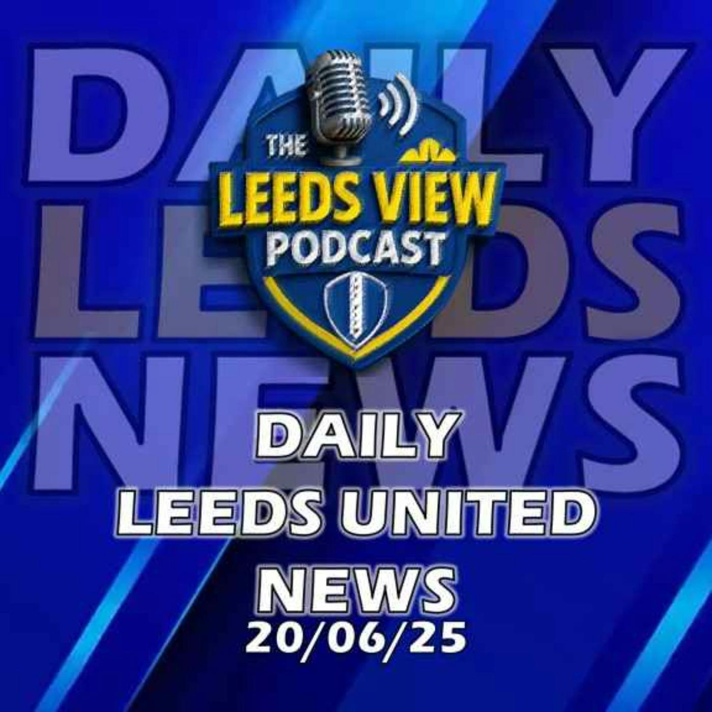 Leeds United News Friday 20th June 2025