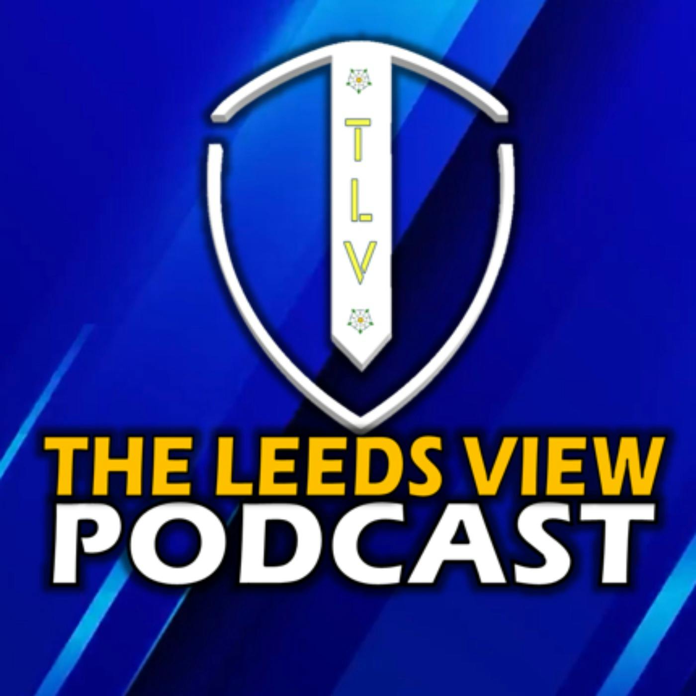 The Leeds View Podcast: 49ers Startegy, Gudmundsson In, Longstaff Next ?