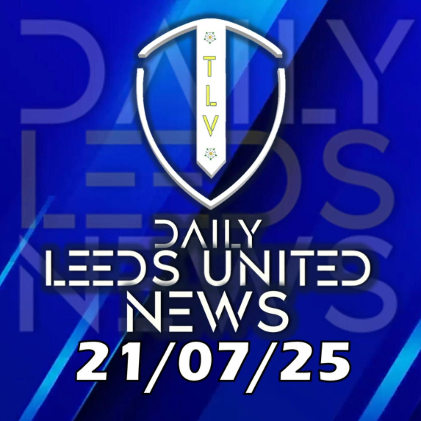 Leeds United News Monday 21st July 2025