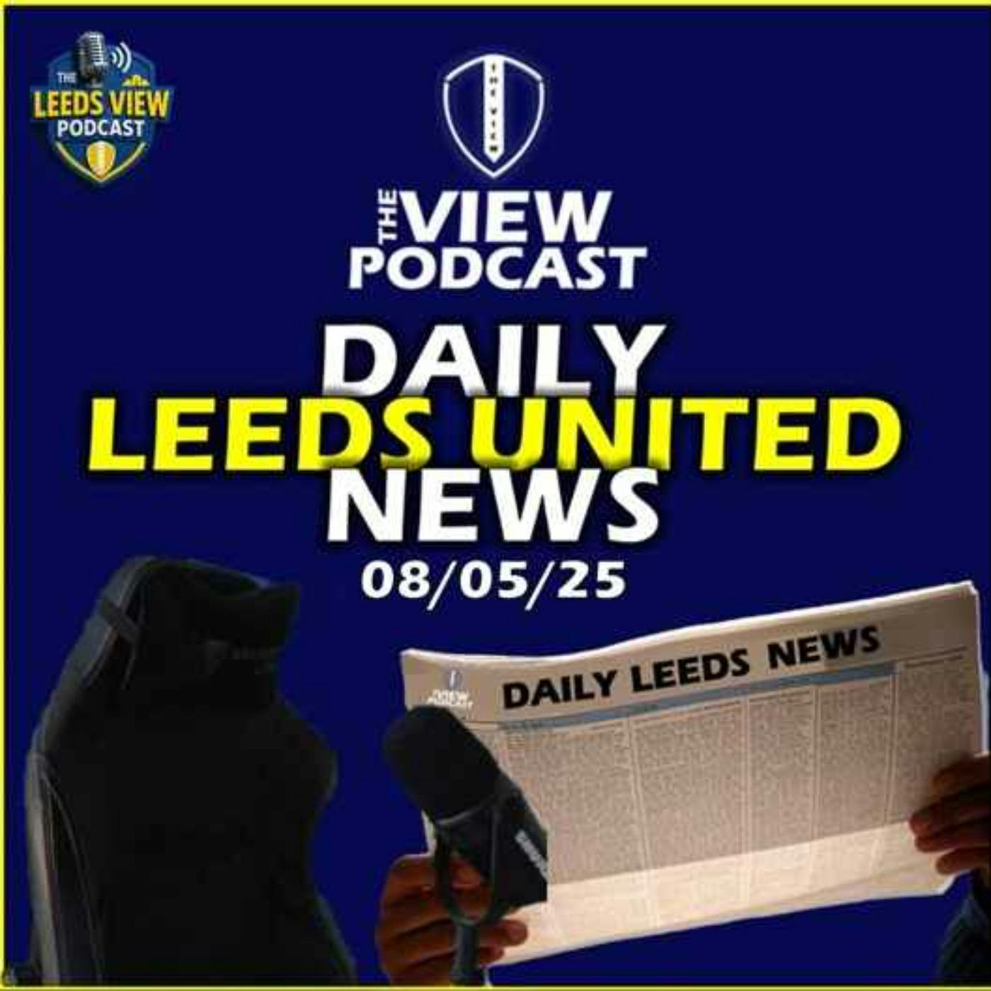 Leeds United News Monday 8th May 2025