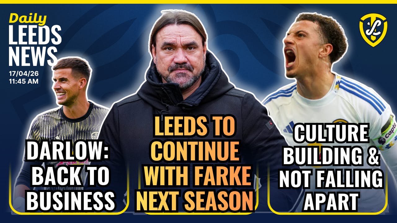 Farke Future At Leeds United | Culture Building | Amoura & Targett Rumours | Back To Business Darlow episode artwork