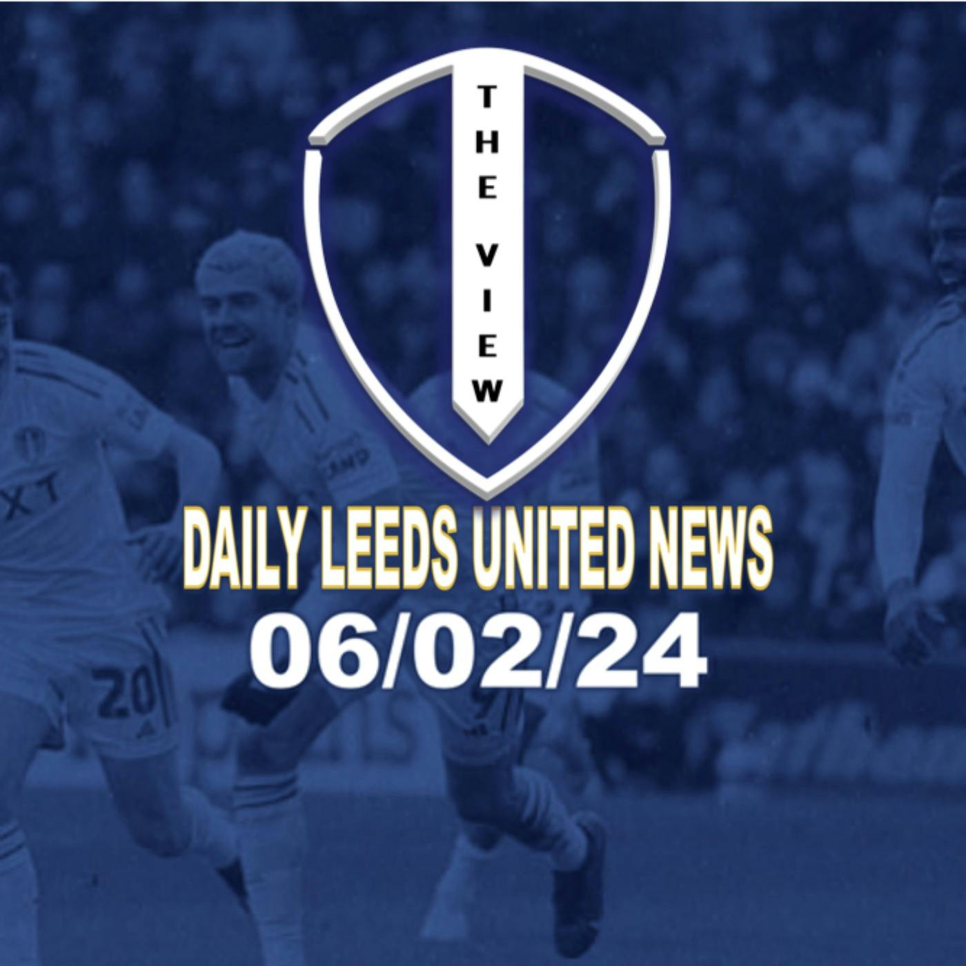 Leeds United Daily News 6th Feb