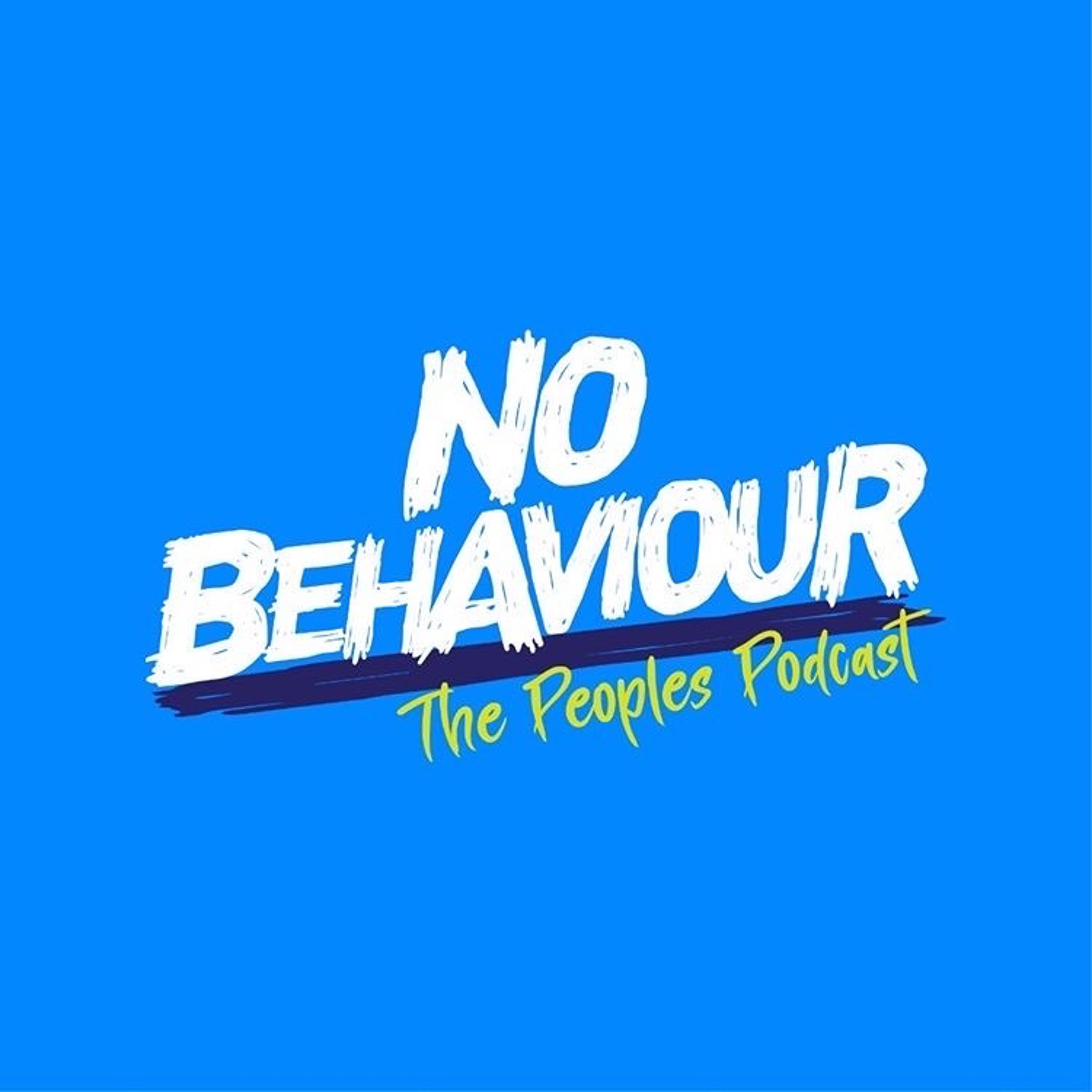 "Double standards" | No Behaviour Episode 004 episode artwork